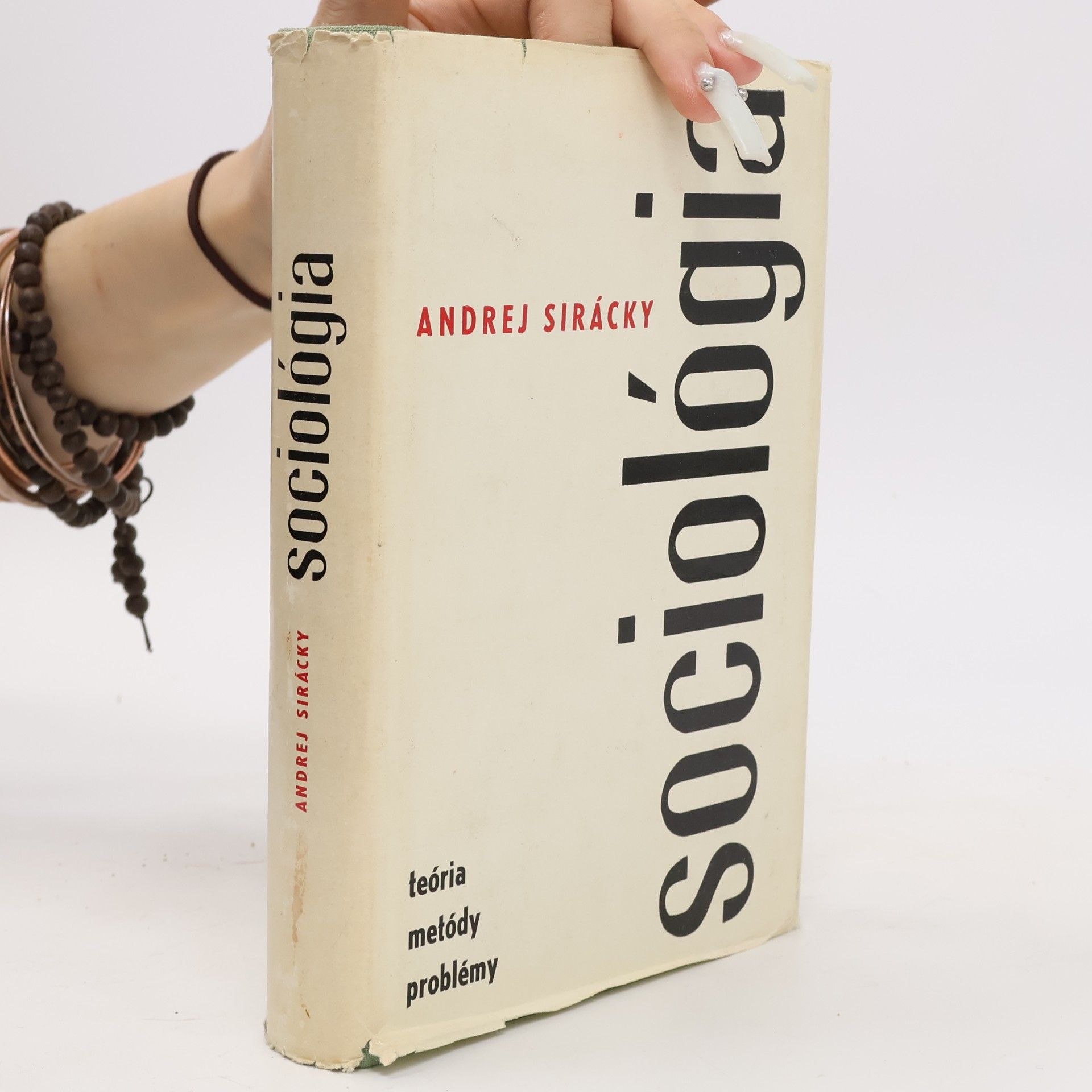 Andrej Sirácky Sociológia: Teória, metódy, problémy