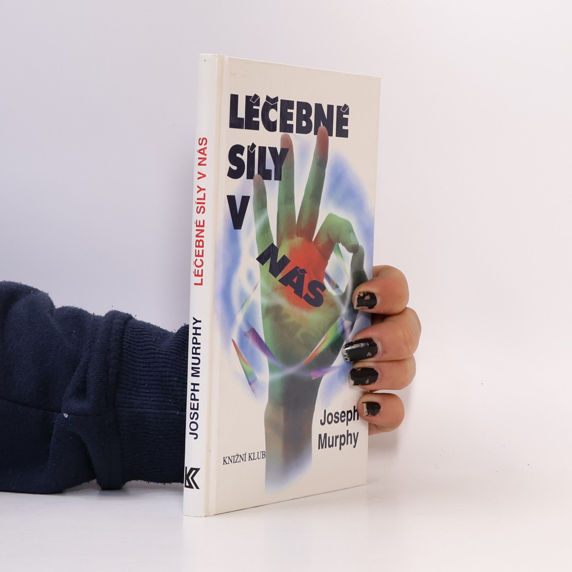 Joseph Murphy Léčebné síly v nás
