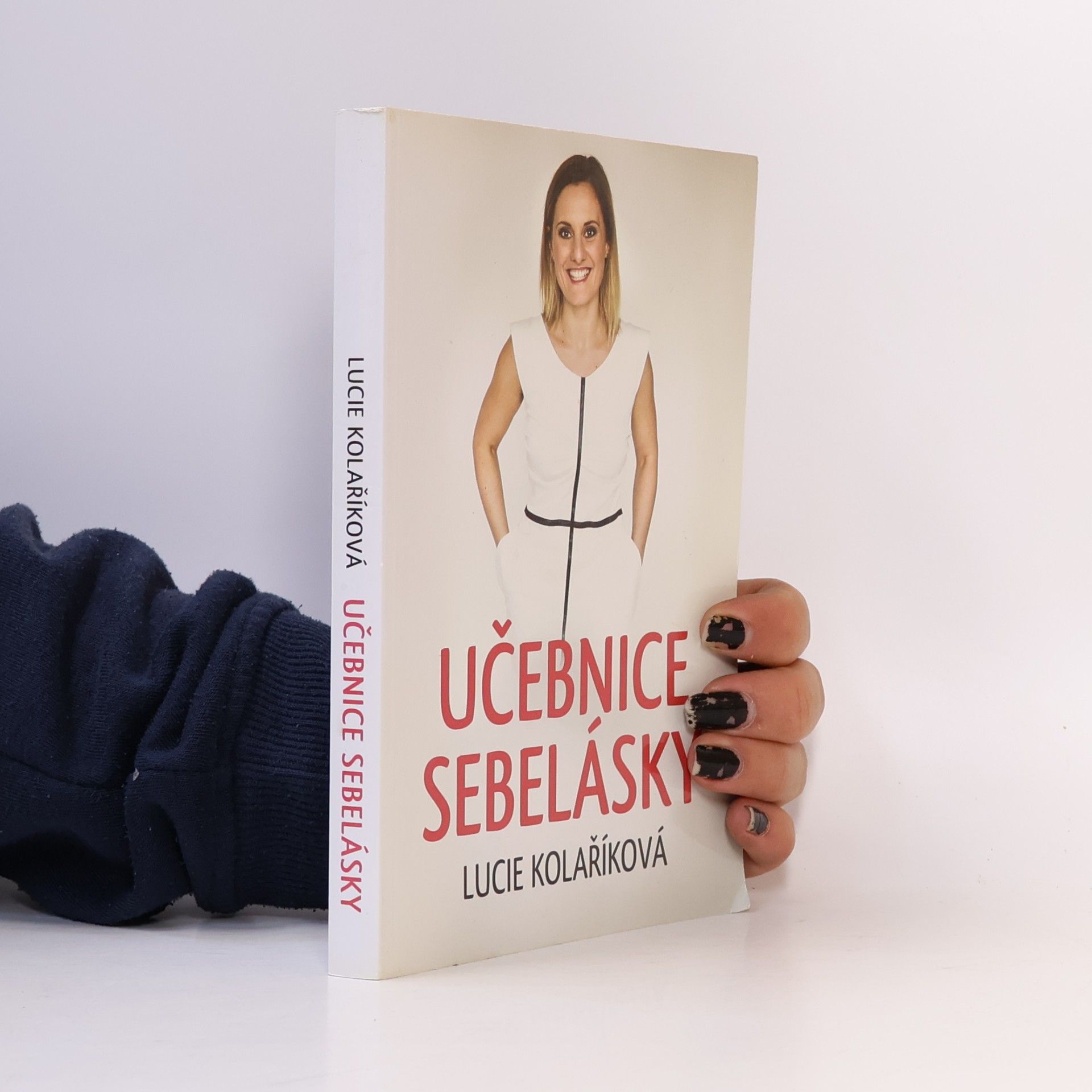 Lucie Kolaříková Učebnice sebelásky