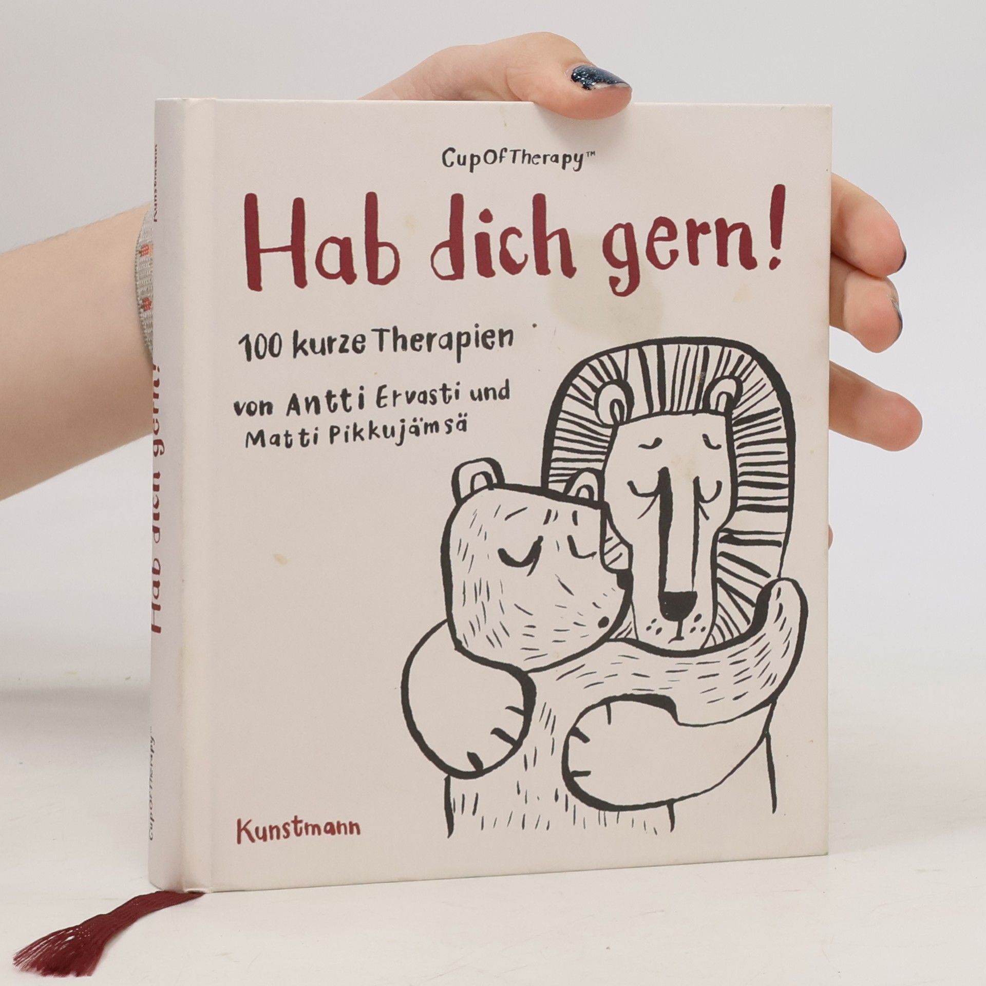 Antti Ervasti Hab Dich gern!. 100 kurze Therapien
