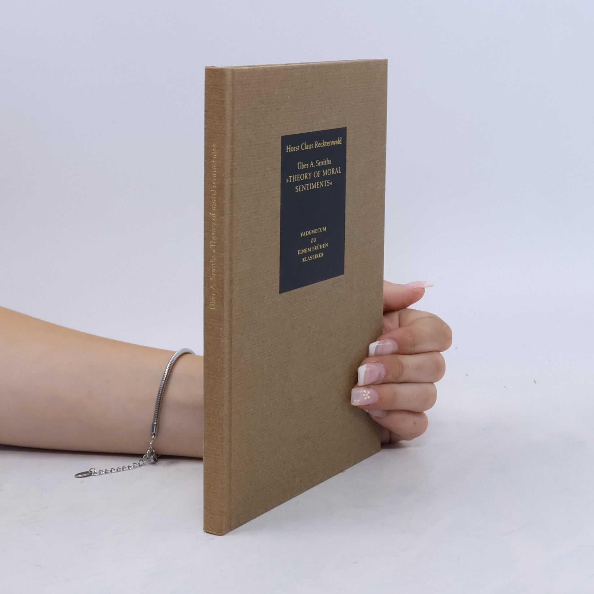 Über Adam Smiths "The theory of moral sentiments"