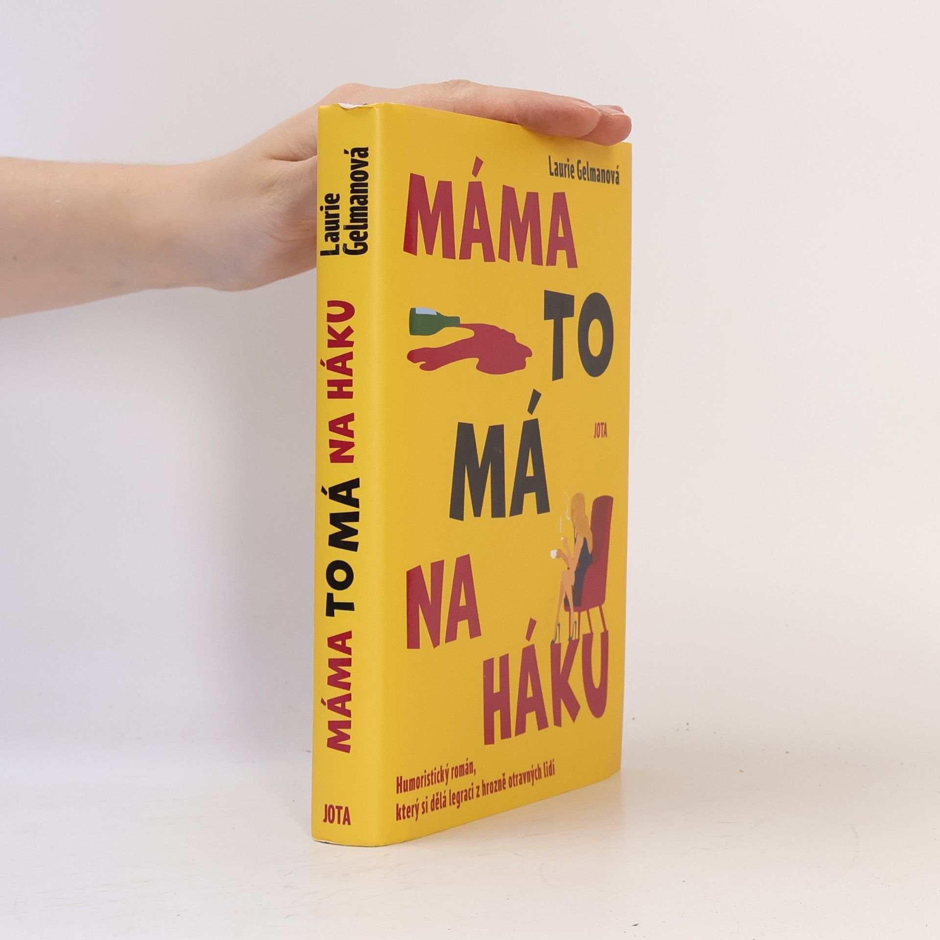 Laurie Gelman Máma to má na háku