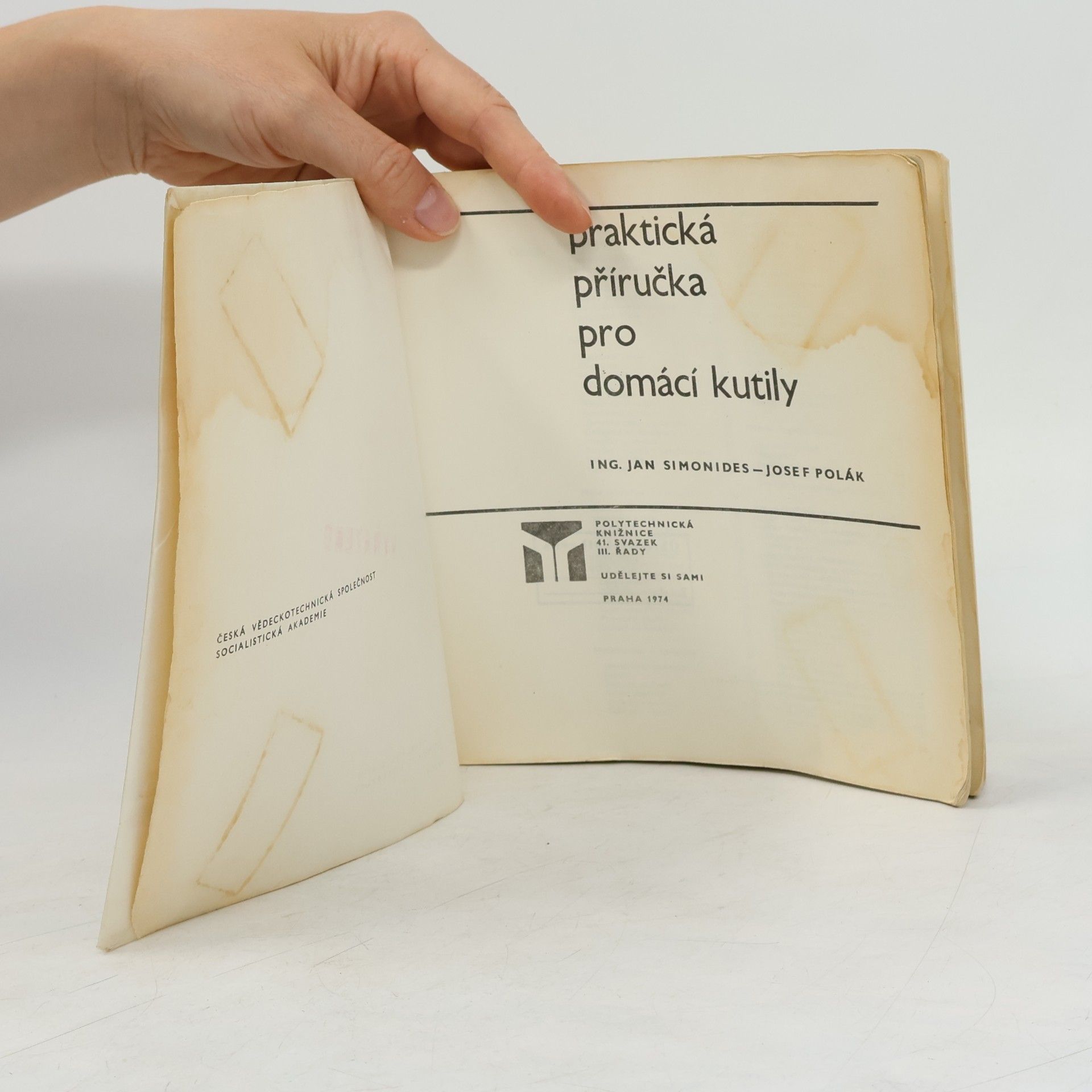 Josef Polák Praktická příručka pro domácí kutily