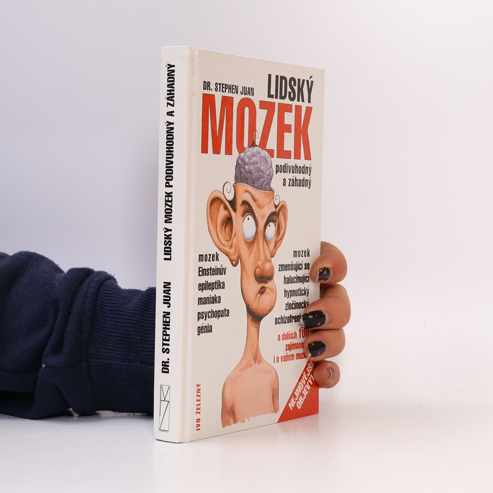 Lidský mozek podivuhodný a záhadný