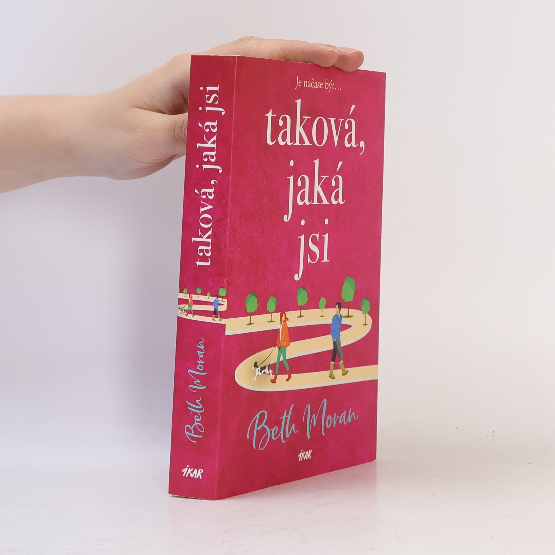 Beth Moran Taková, jaká jsi