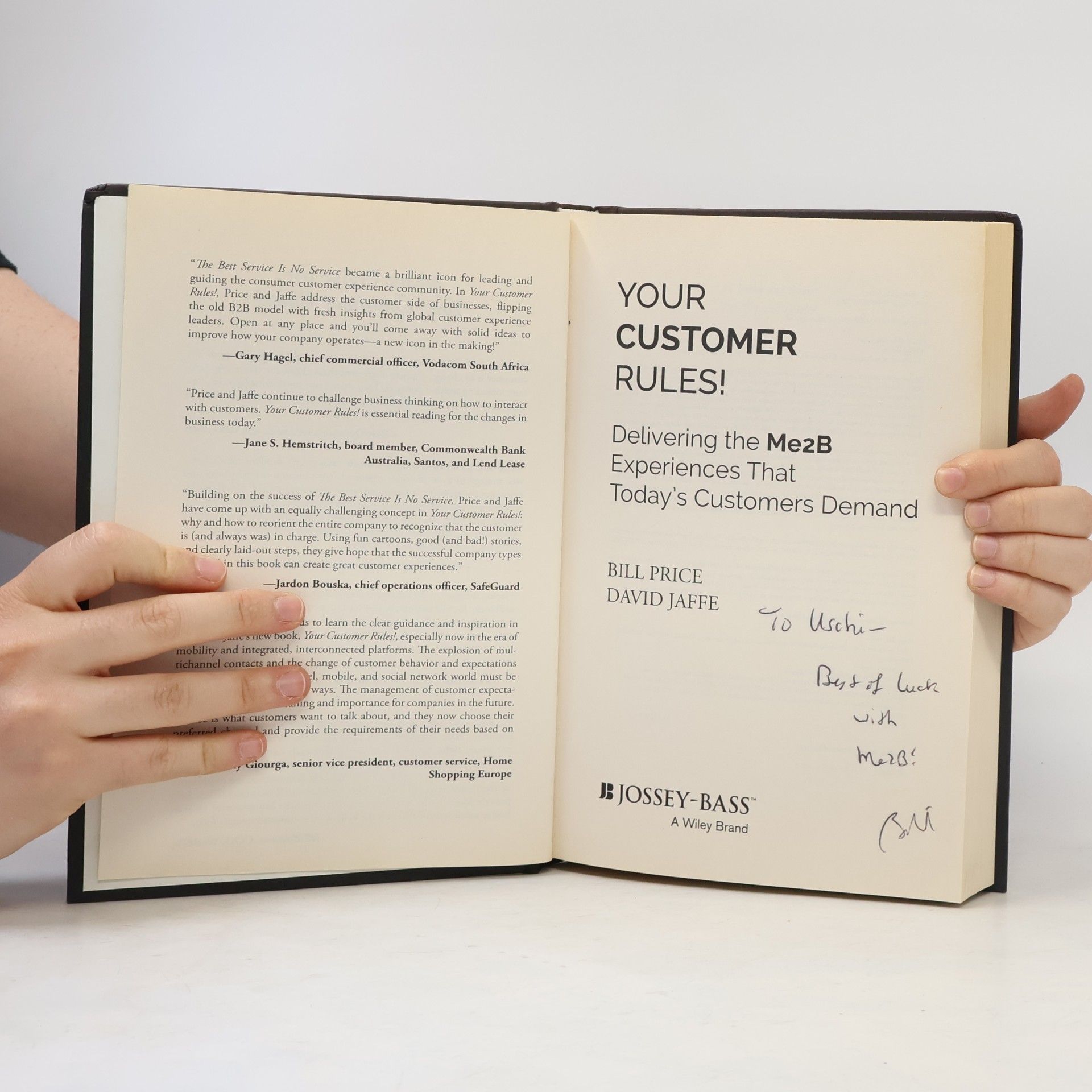 Bill Price Your Customer Rules! Delivering the Me2b Experiences That Today's Customers Demand