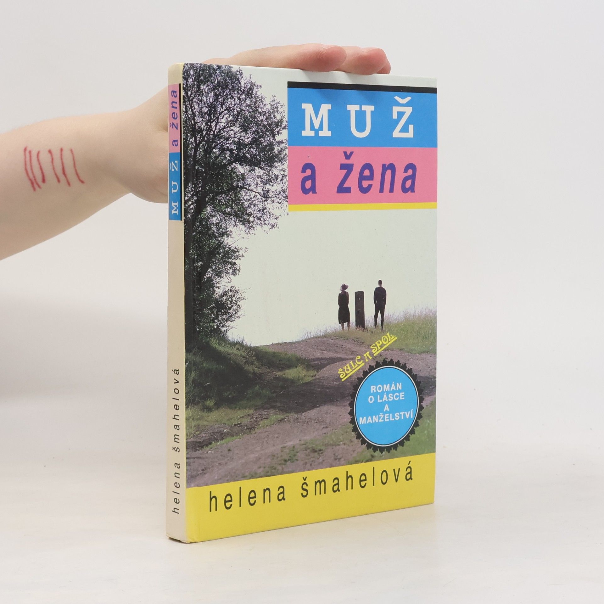 Helena Šmahelová Muž a žena