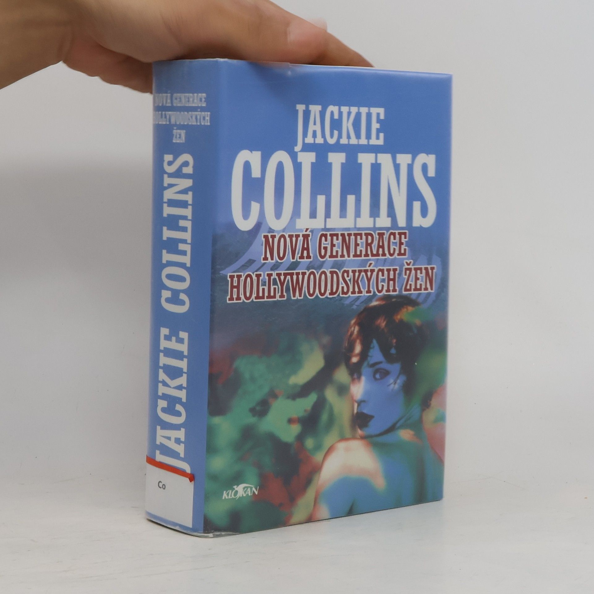 Jackie Collins Nová generace hollywoodských žen