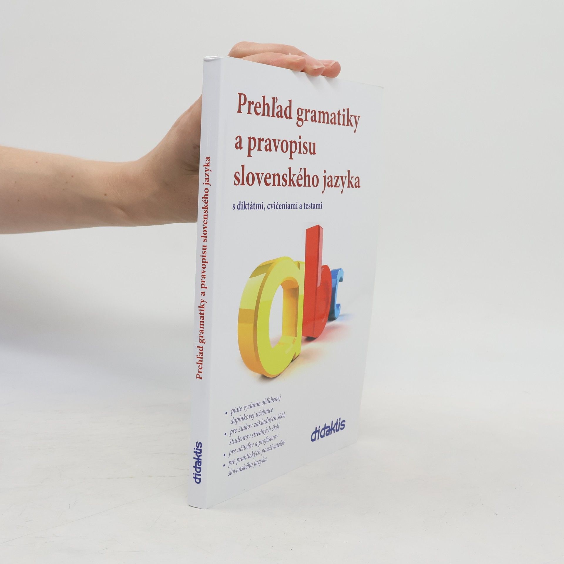 Auteurscollectief Prehľad gramatiky a pravopisu slovenského jazyka