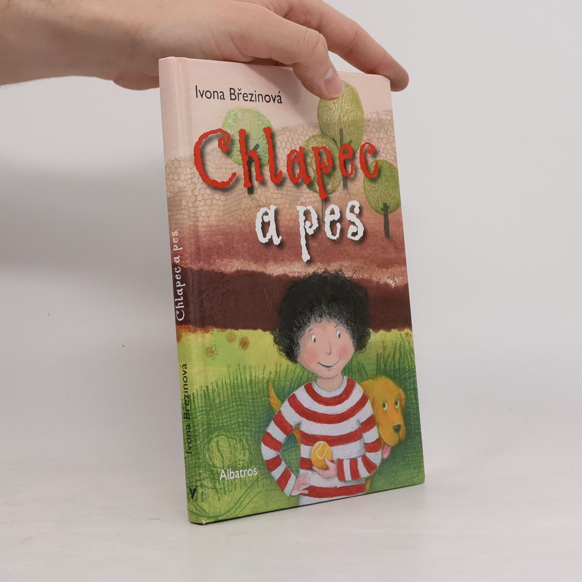 Ivona Březinová Chlapec a pes