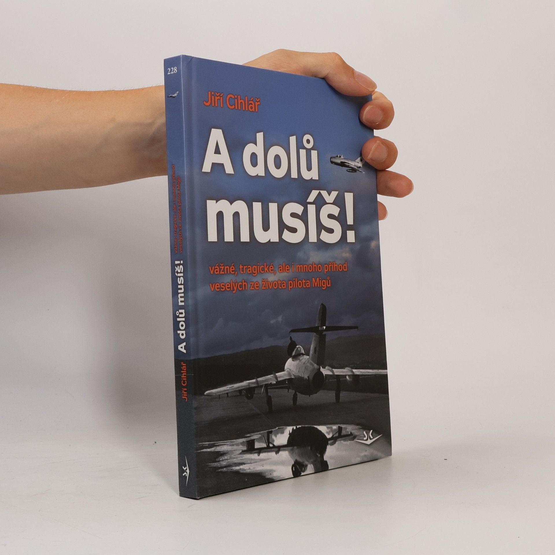 Jiří Cihlář A dolů musíš