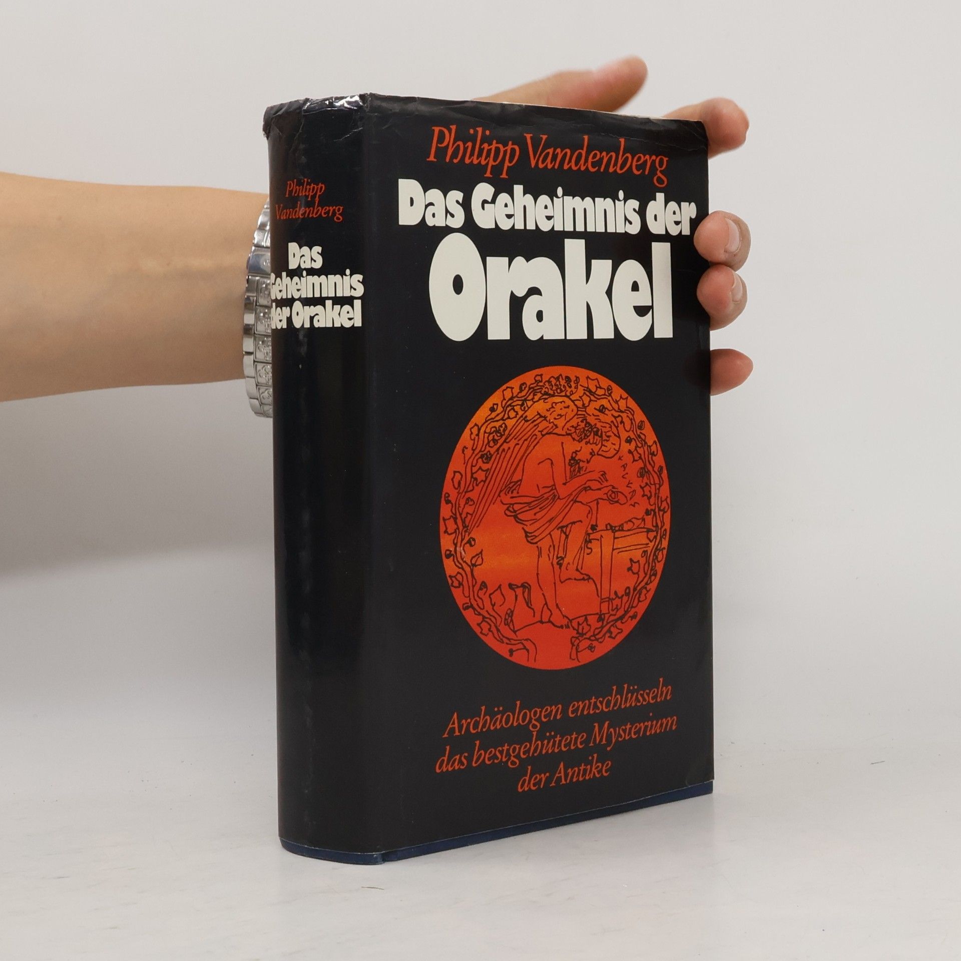 Philipp Vandenberg Das Geheimnis der Orakel