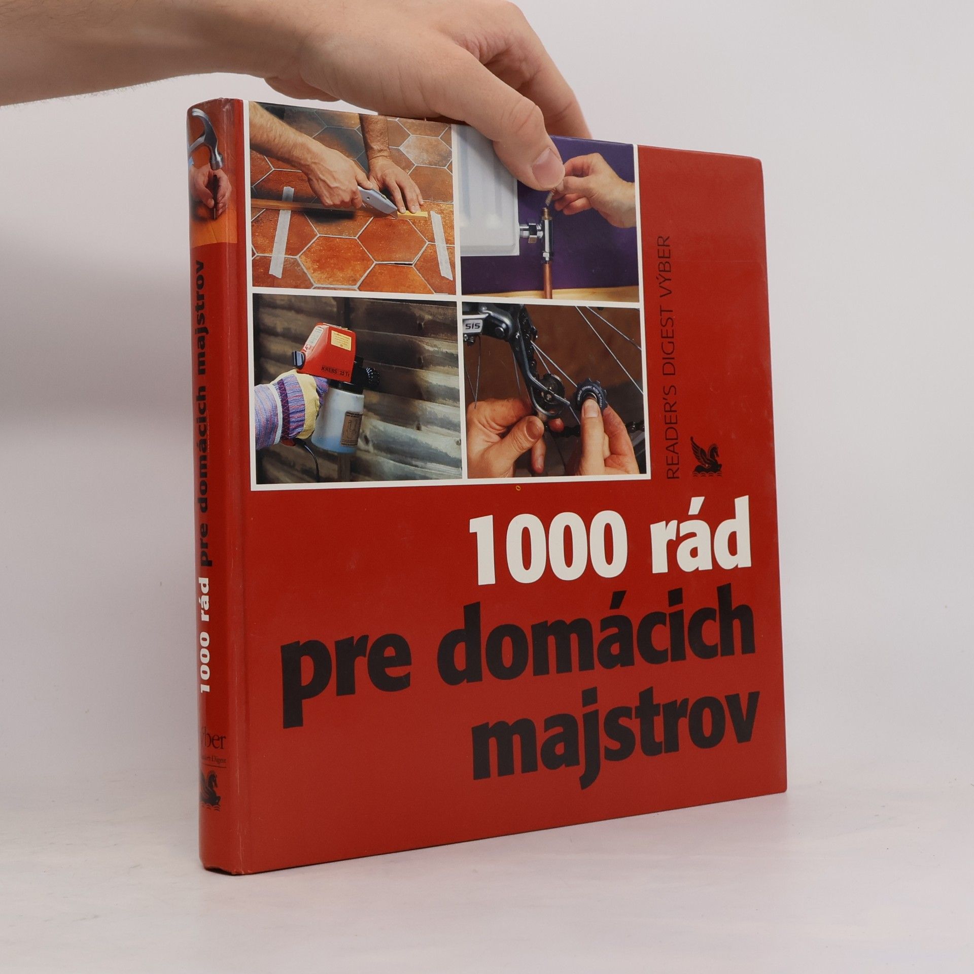 Autorenkollektiv 1000 rád pre domácich majstrov