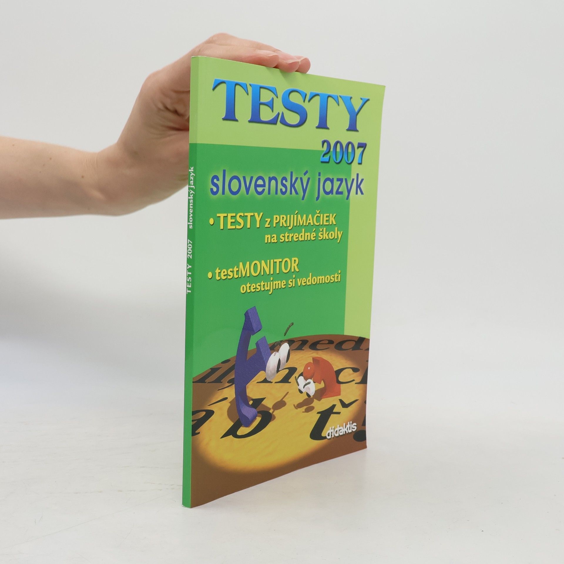 Collectif d'auteurs TESTY 2007 slovenský jazyk