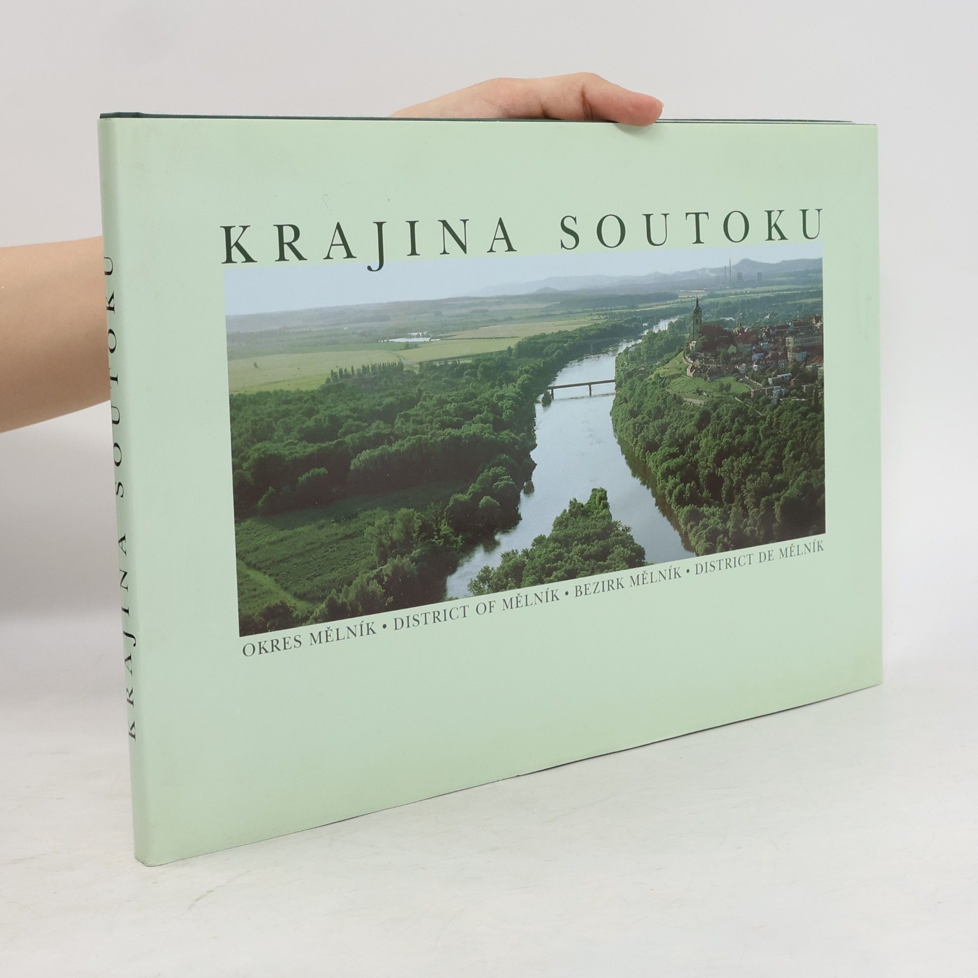 Karel Sklenář Okres Mělník. Krajina soutoku