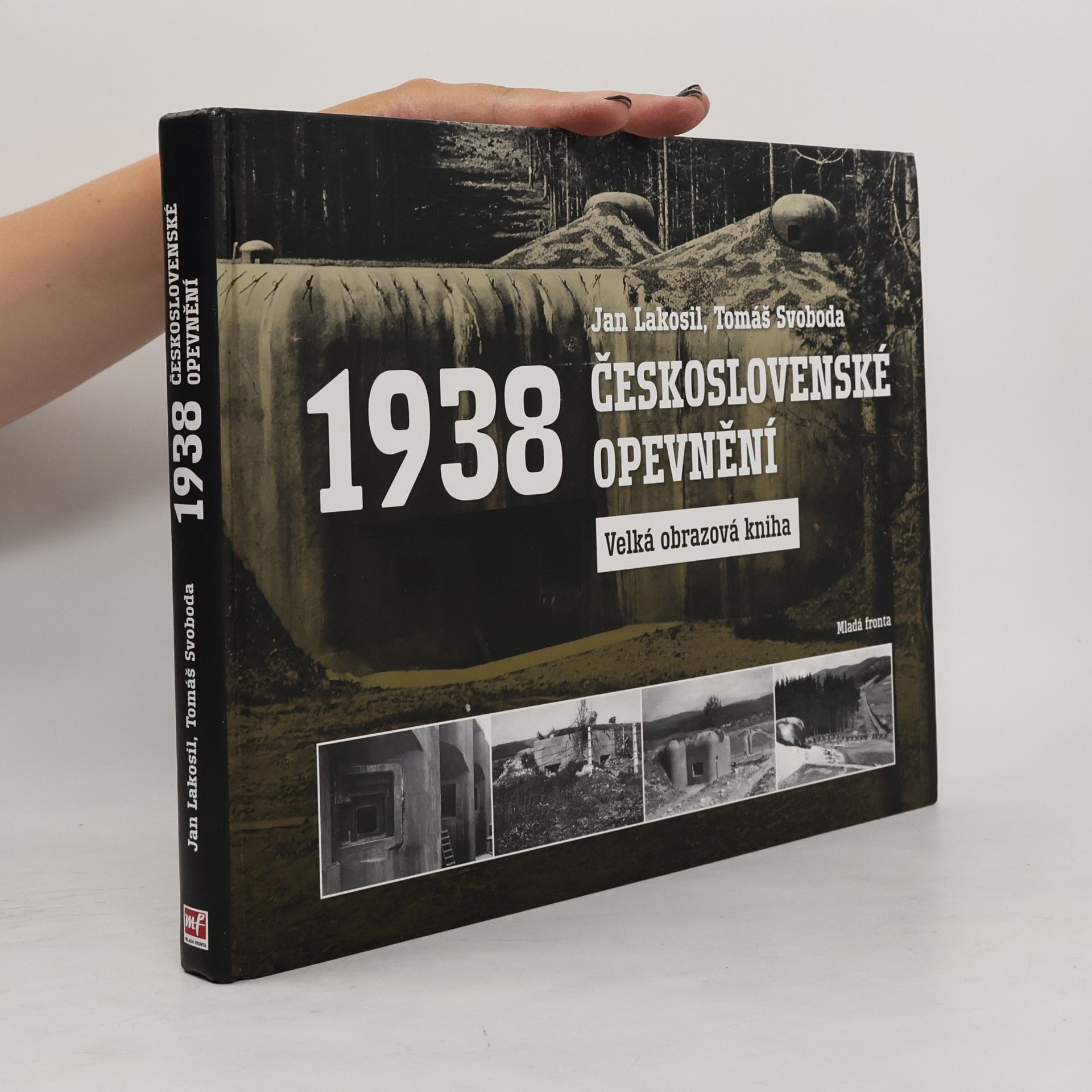 Československé opevnění 1938: Velká obrazová kniha