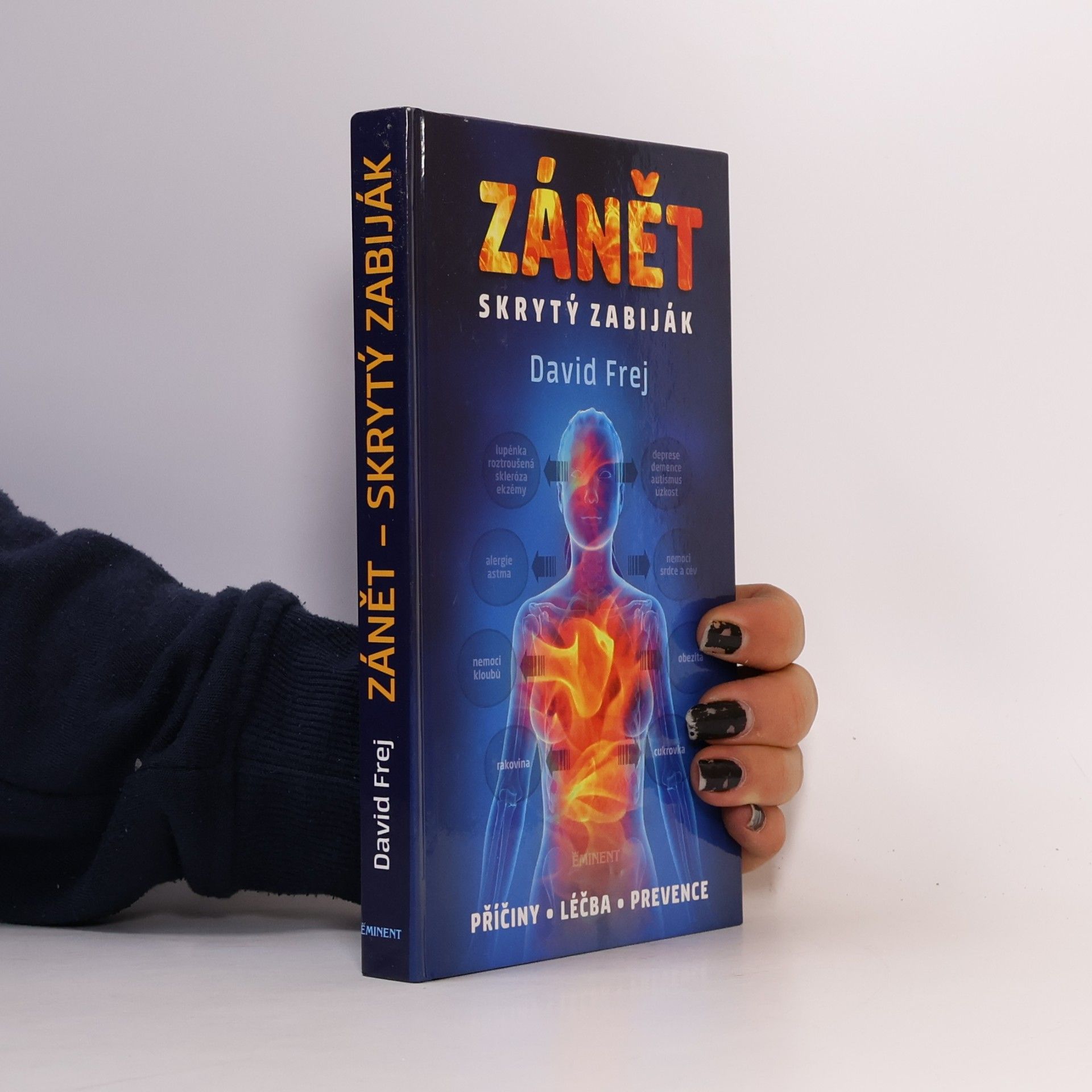 David Frej Zánět: Skrytý zabiják