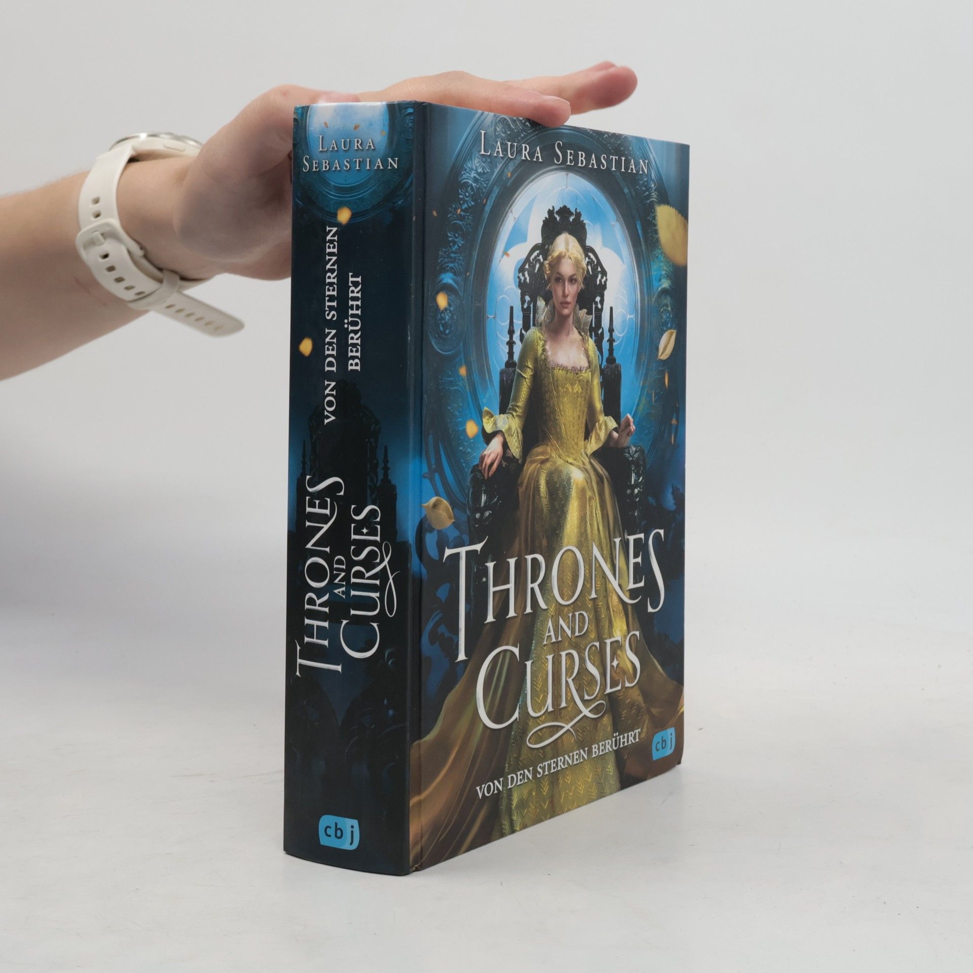 Laura Sebastian Thrones and Curses - Von den Sternen berührt