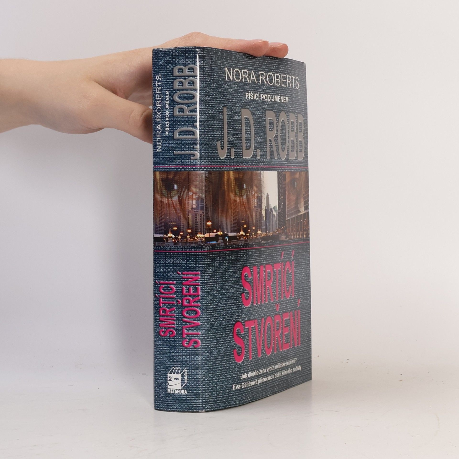 Nora Roberts Smrtící stvoření