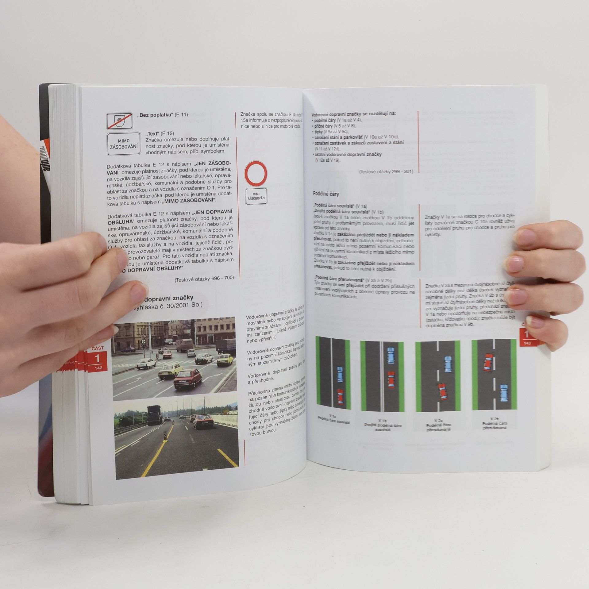 Kolektiv autorů Autoškola : aktualizovaný seznam testových otázek. Autoškola.