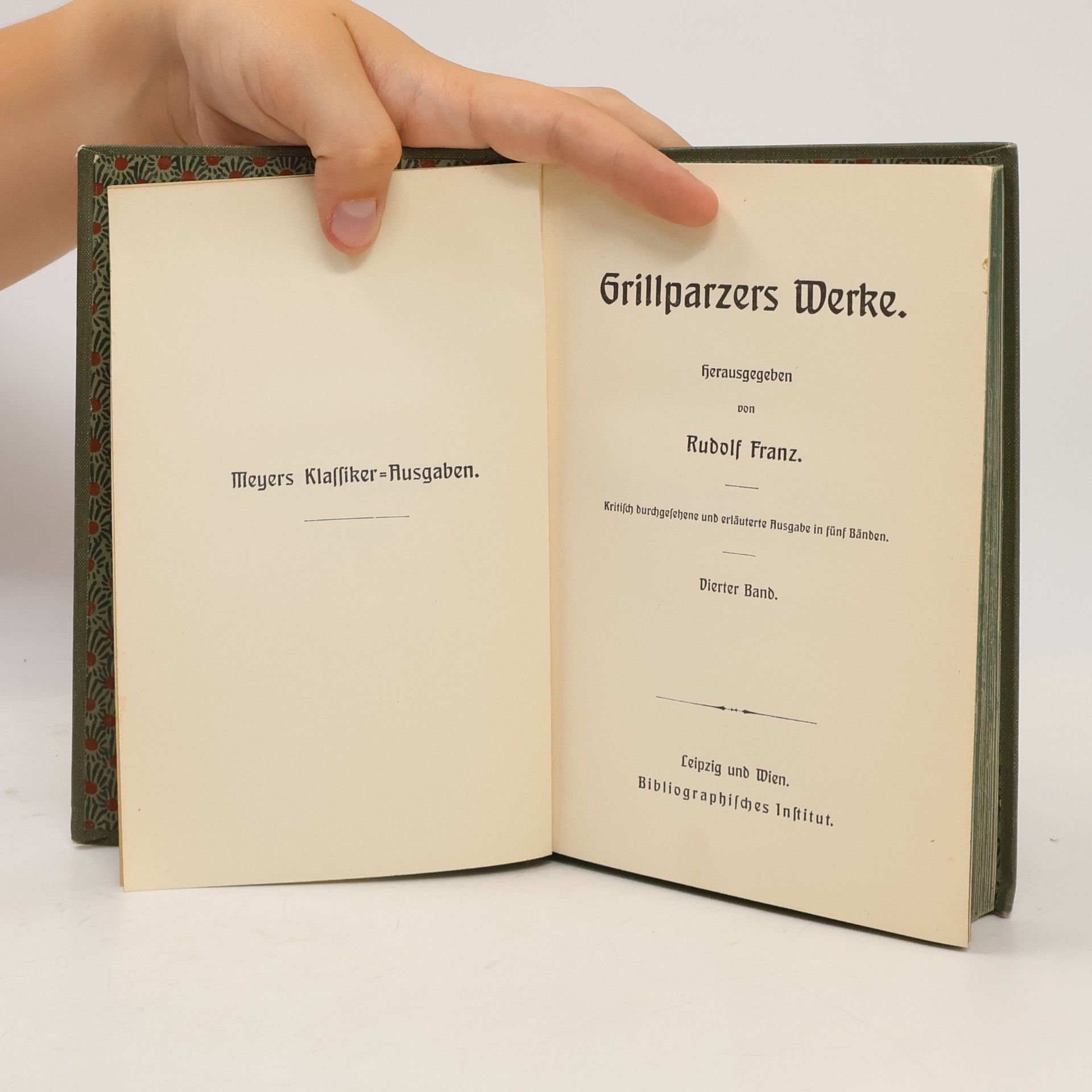 Rudolf Franz Grillparzers Werke. Vierter Band.