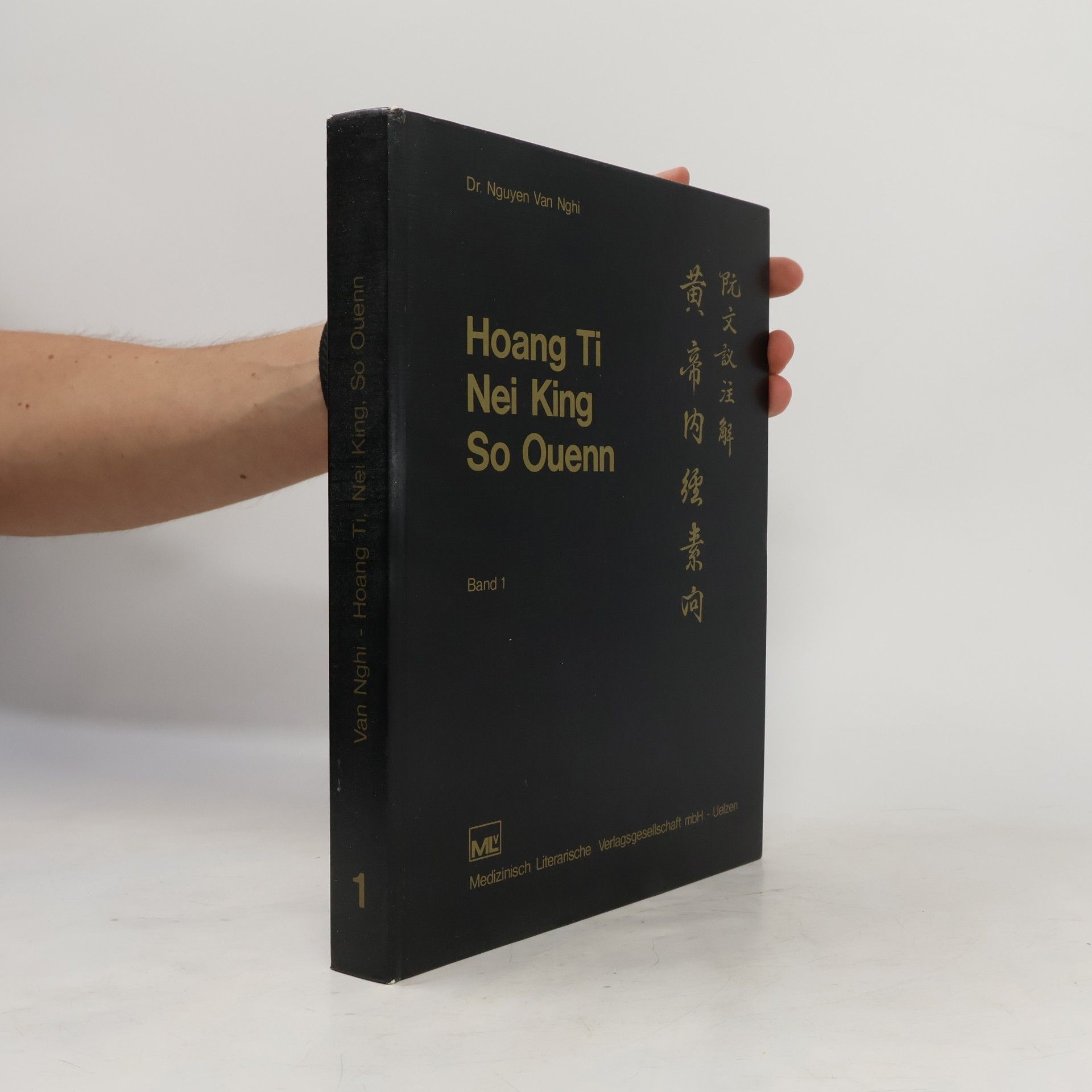 Van Nghi Nguyen Hoang Ti Nei King So Ouenn. Tome I