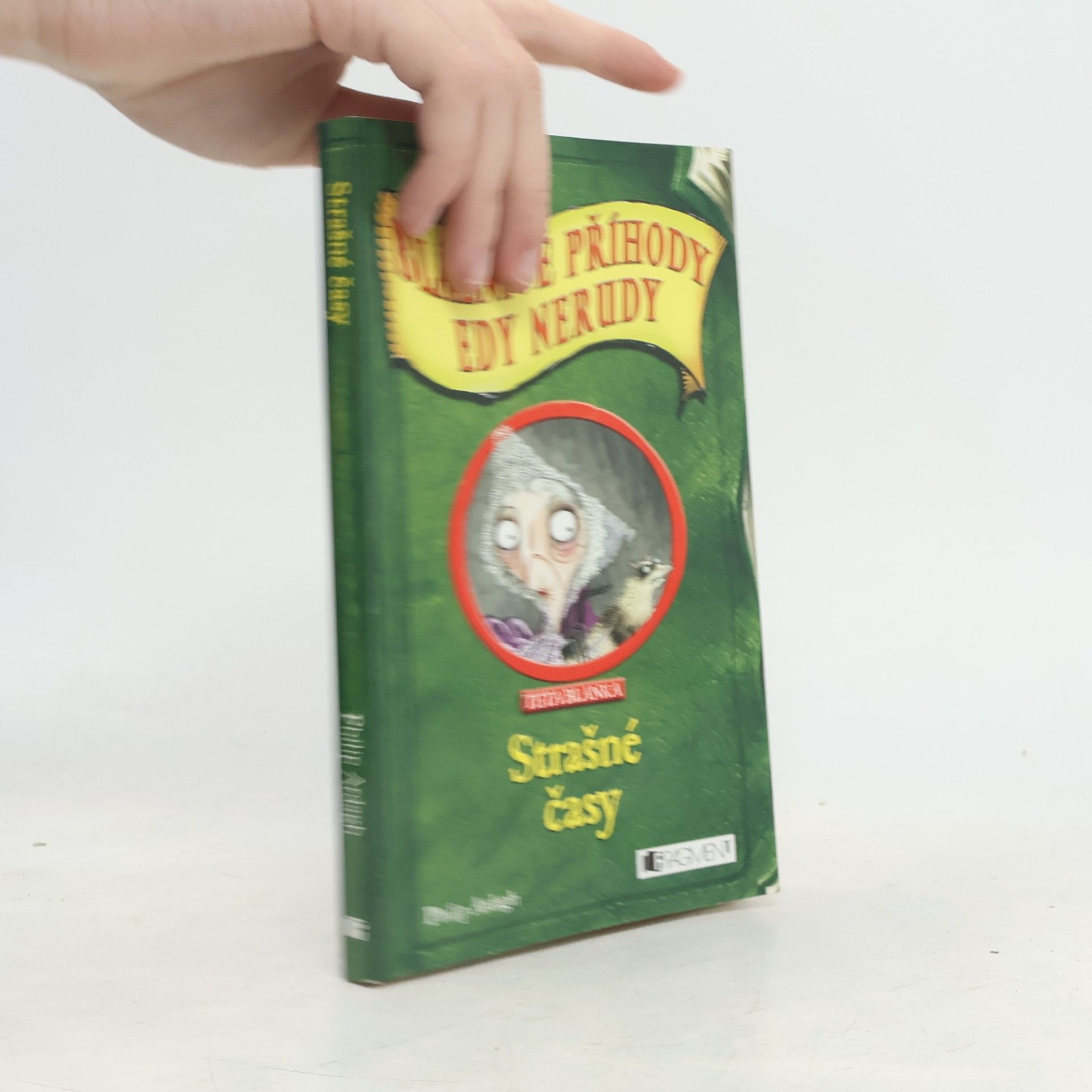 Philip Ardagh Bláznivé příhody Edy Nerudy - Strašné časy