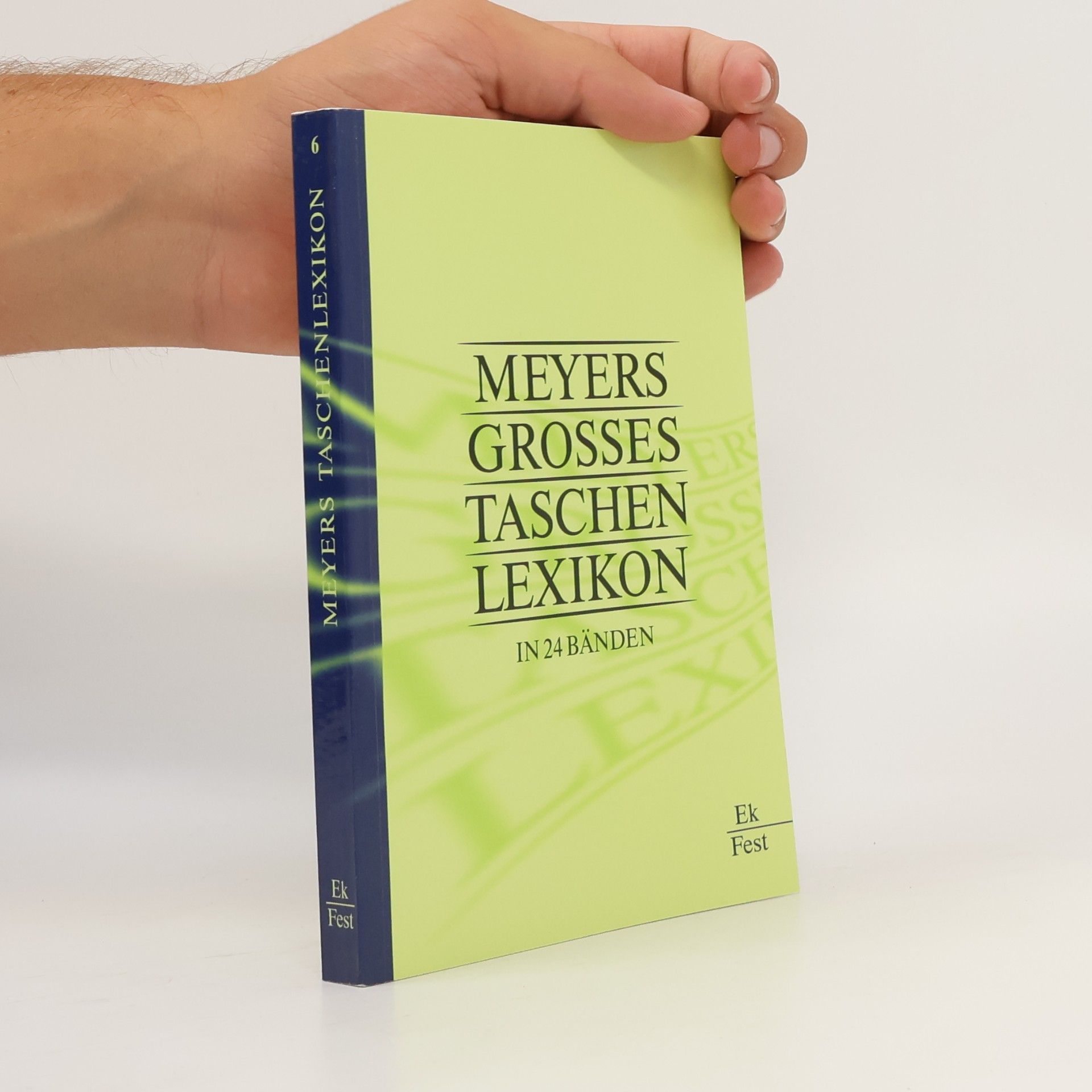 Various authors Meyers Grosses Taschen Lexikon in 24 Bänden 6. Ek-Fest