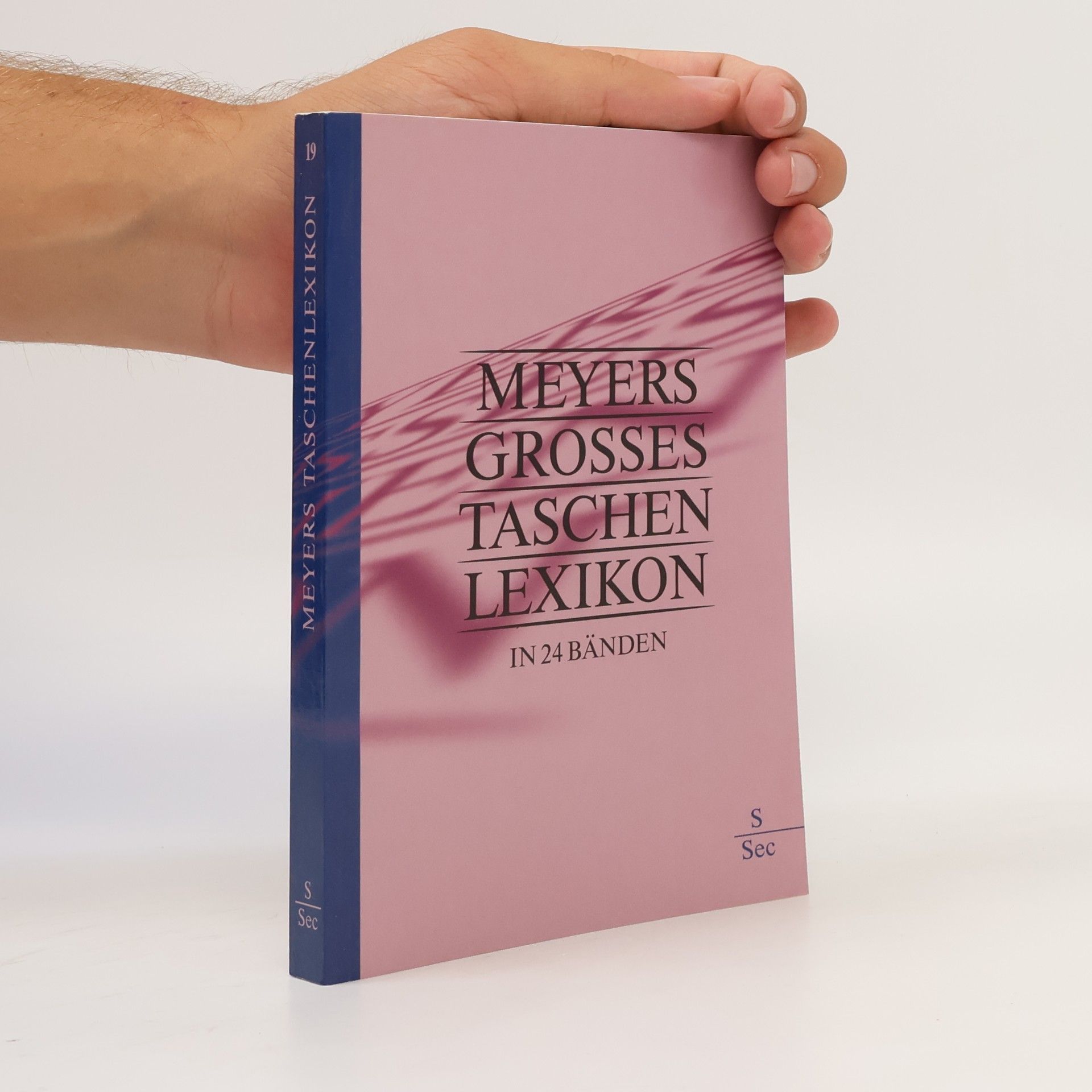 Kolektiv autorů Meyers Grosses Taschen Lexikon in 24 Bänden. Band 19., S - Sec