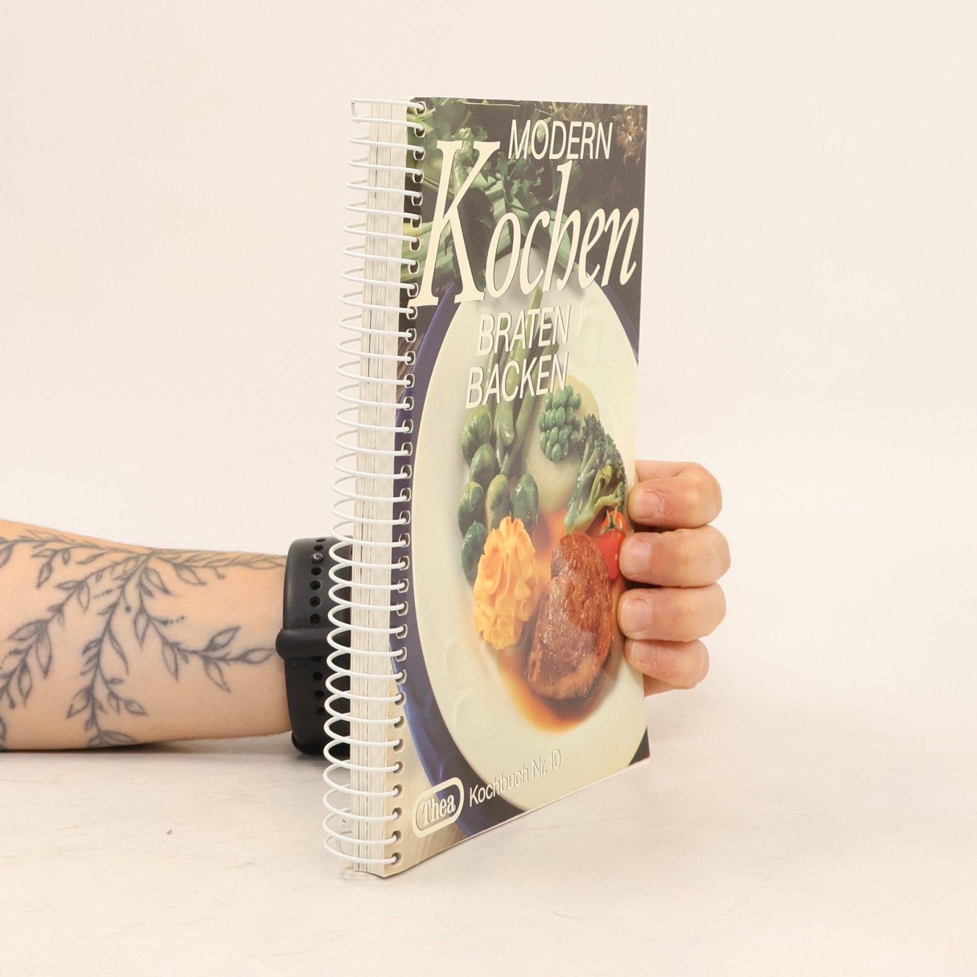 Kolektiv autorů Thea Kochbuch Nr. 10. Modern Kochen, Braten, Backen