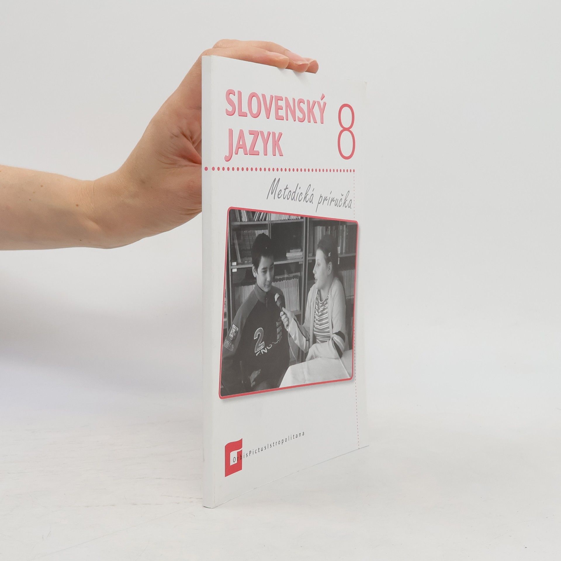 Autorenkollektiv Slovenský jazyk 8. Metodická príručka