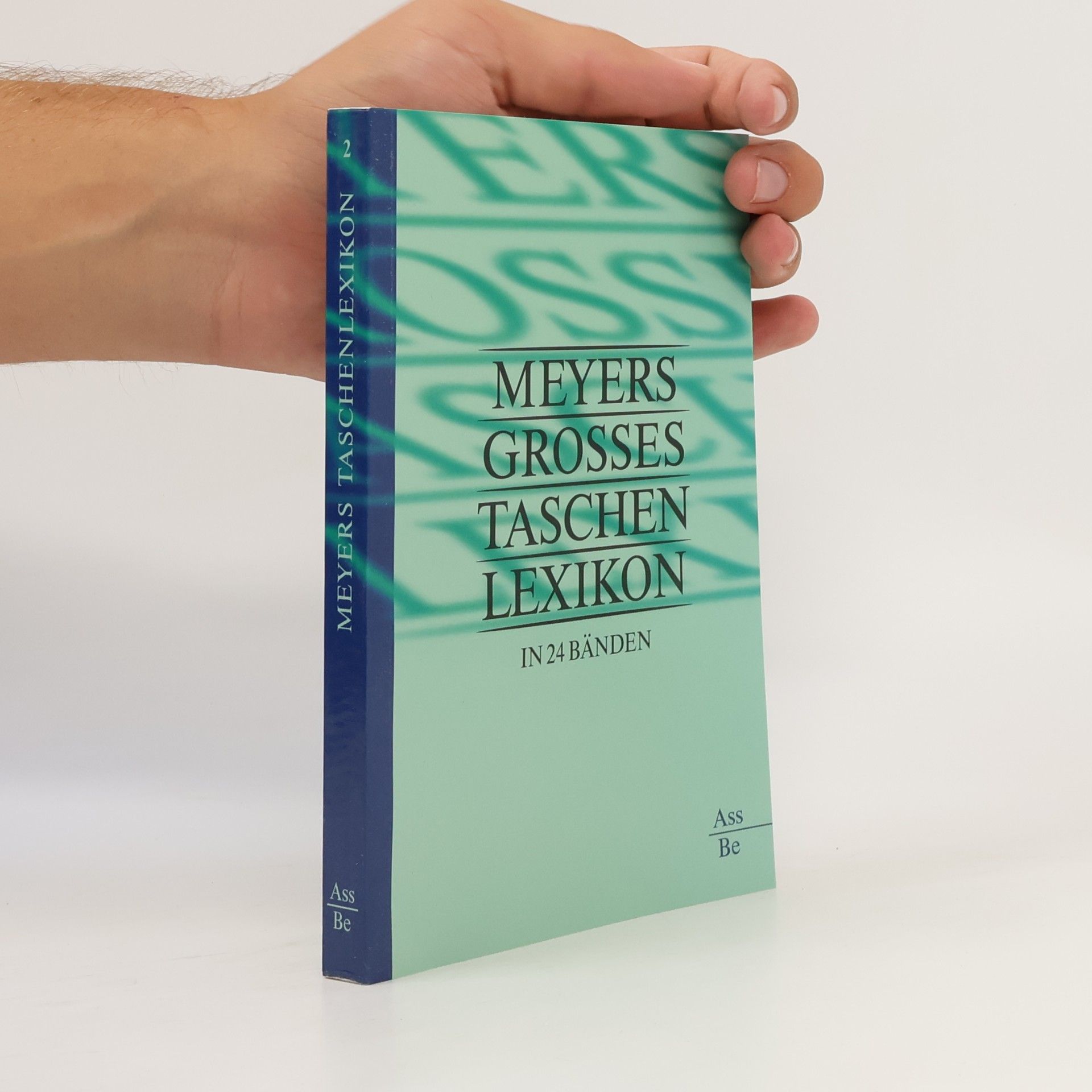 Kolektiv autorů Meyers Grosses Taschen Lexikon in 24 Bänden 2. Ass-Be