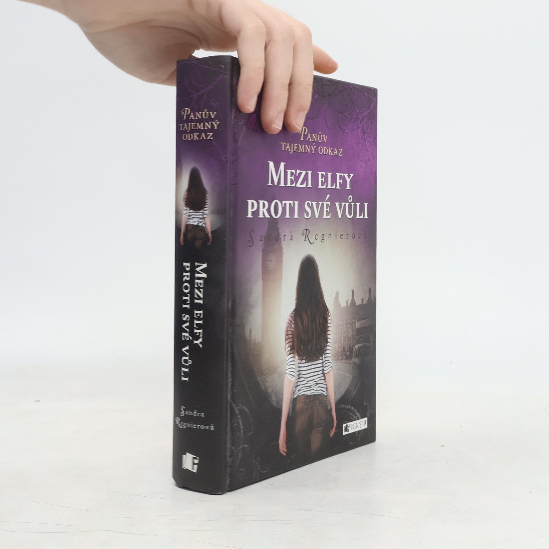 Sandra Regnier Mezi elfy proti své vůli. Panův tajemný odkaz. Díl 1.