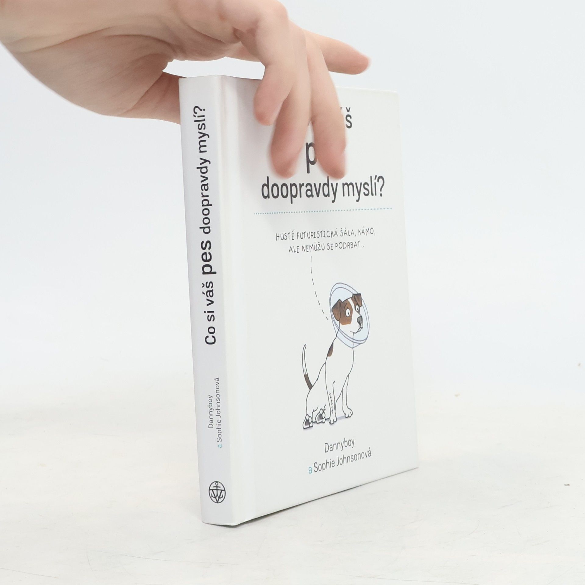 Adéla Tošovská Co si váš pes doopravdy myslí?