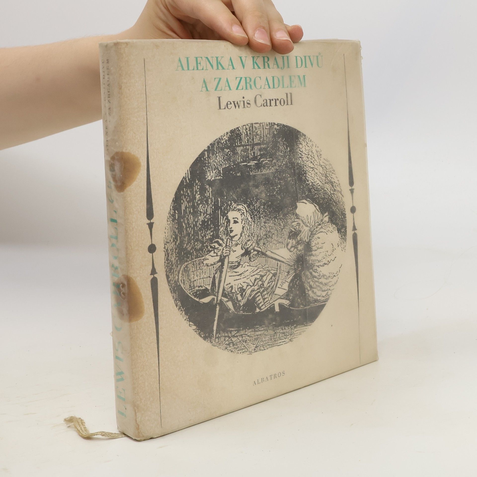 Lewis Carroll Alenka v kraji divů a za zrcadlem