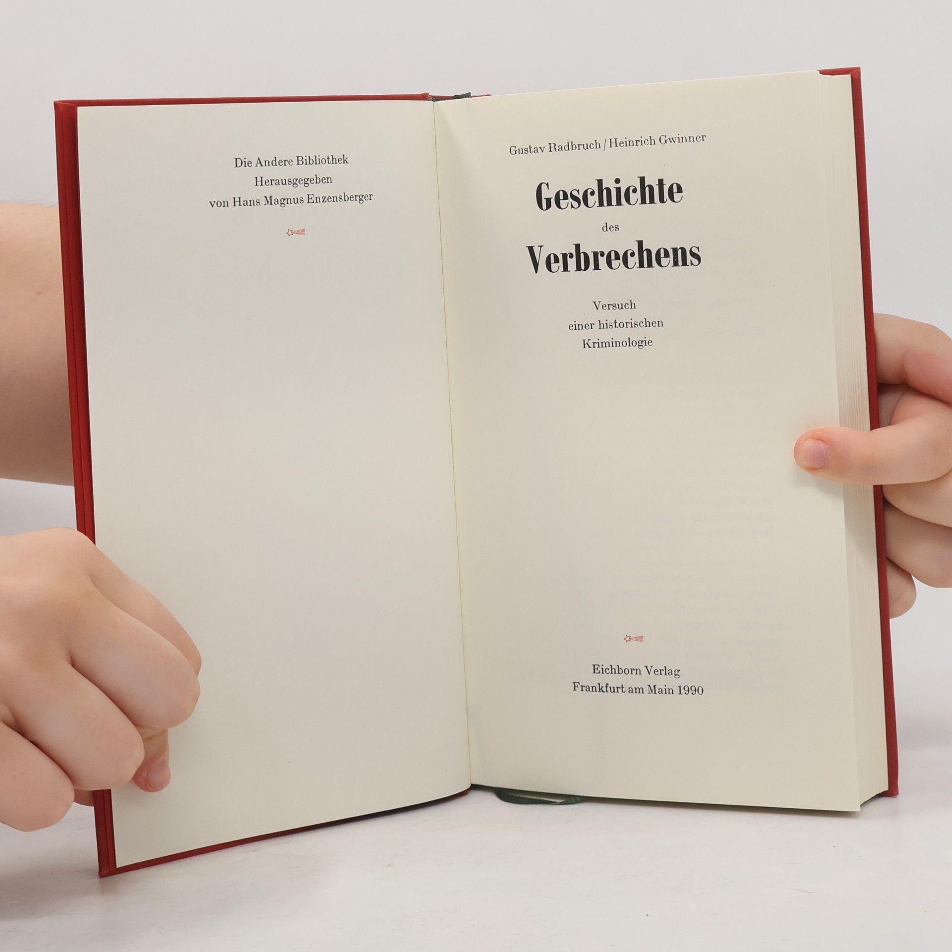 Gustav Radbruch Die Andere Bibliothek: Geschichte des Verbrechens