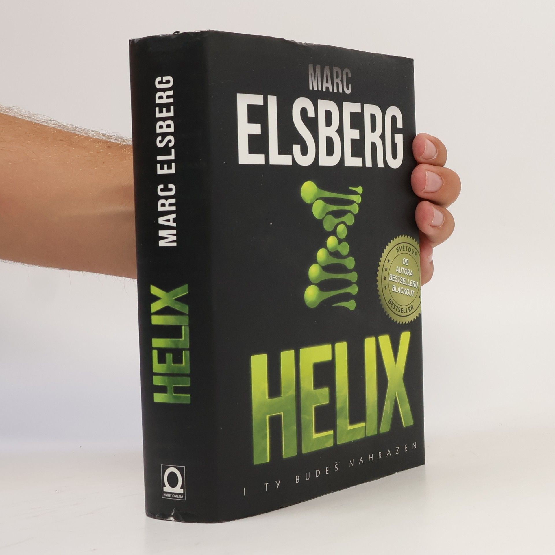Marc Elsberg Helix: I ty budeš nahrazen