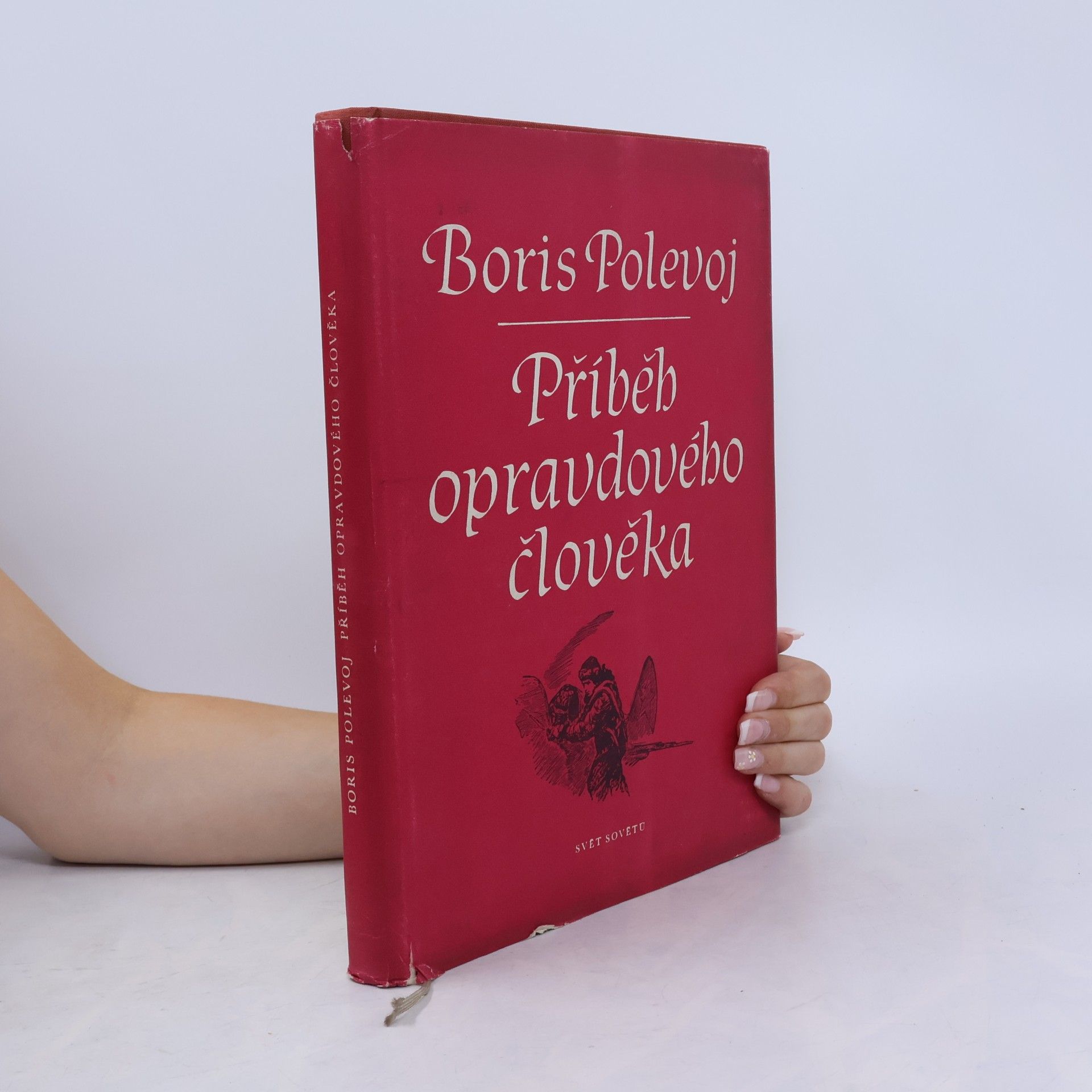 Boris Polevoj Příběh opravdového člověka