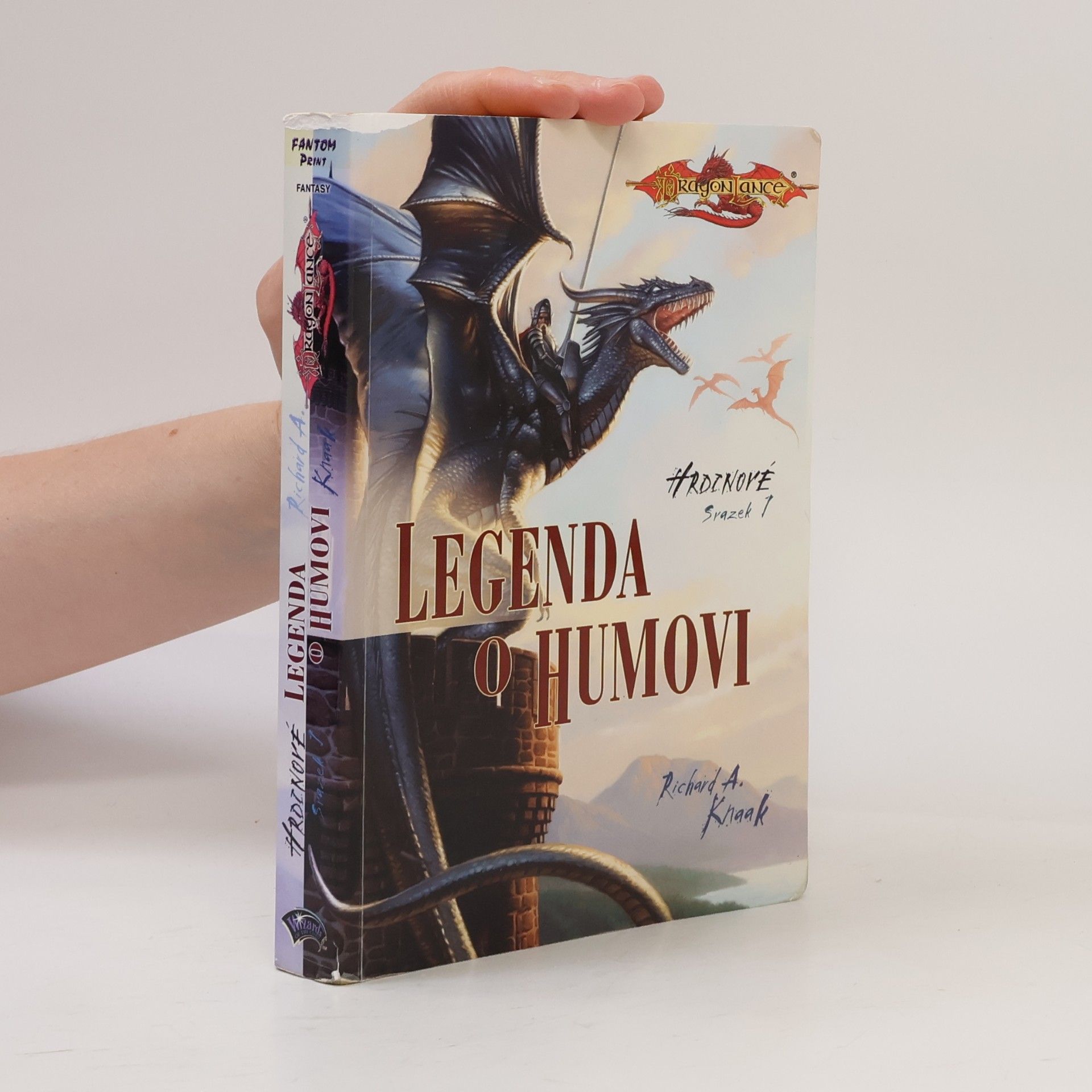 Richard A. Knaak Legenda o Humovi. Hrdinové. Svazek 1.