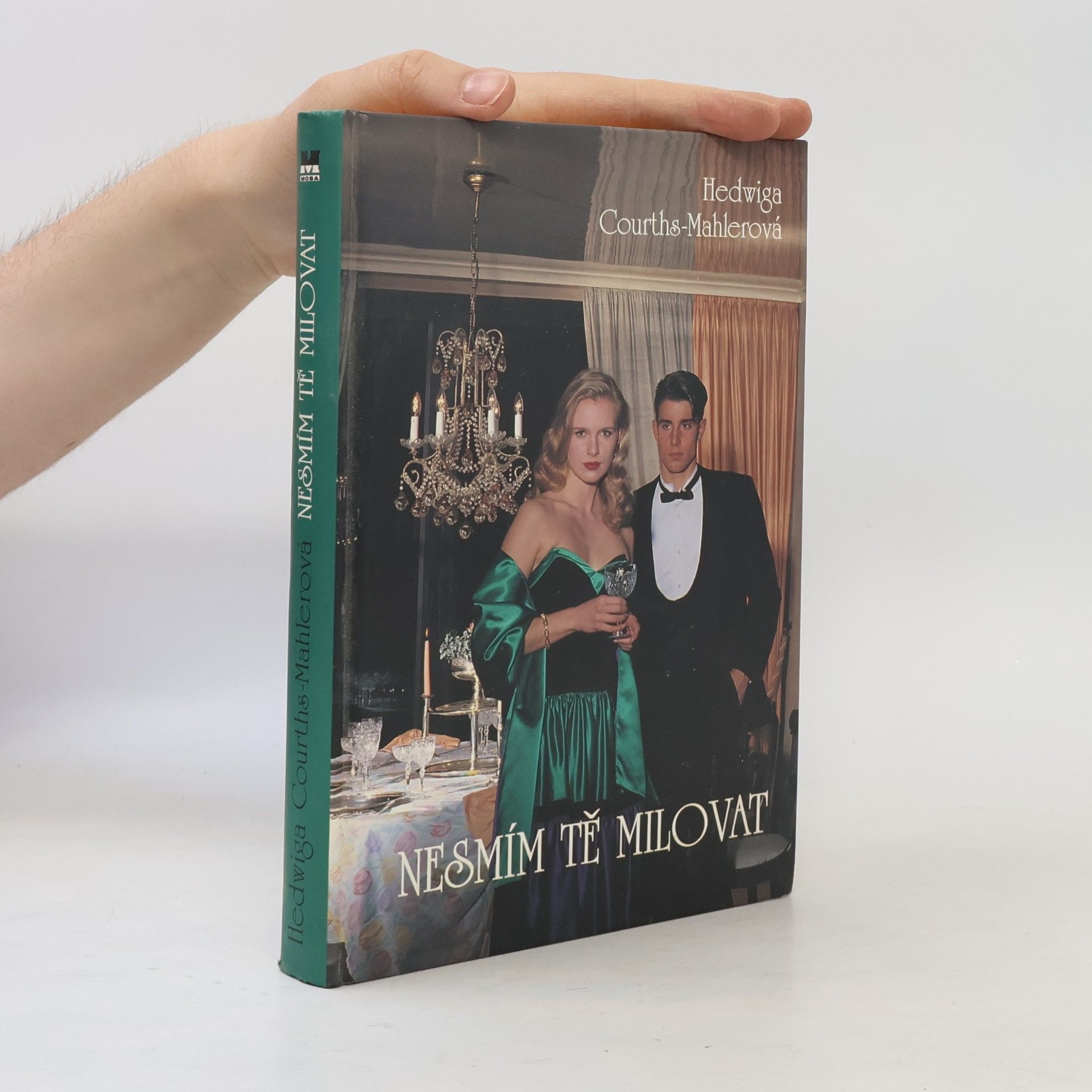Hedwig Courths-Mahler Nesmím tě milovat