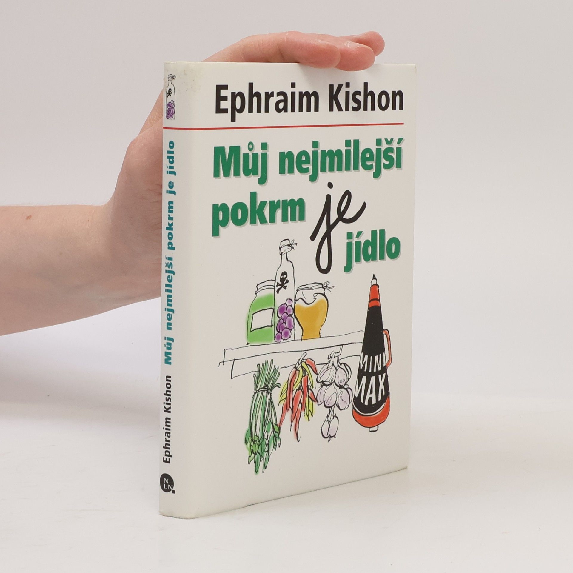 Ephraim Kishon Můj nejmilejší pokrm je jídlo