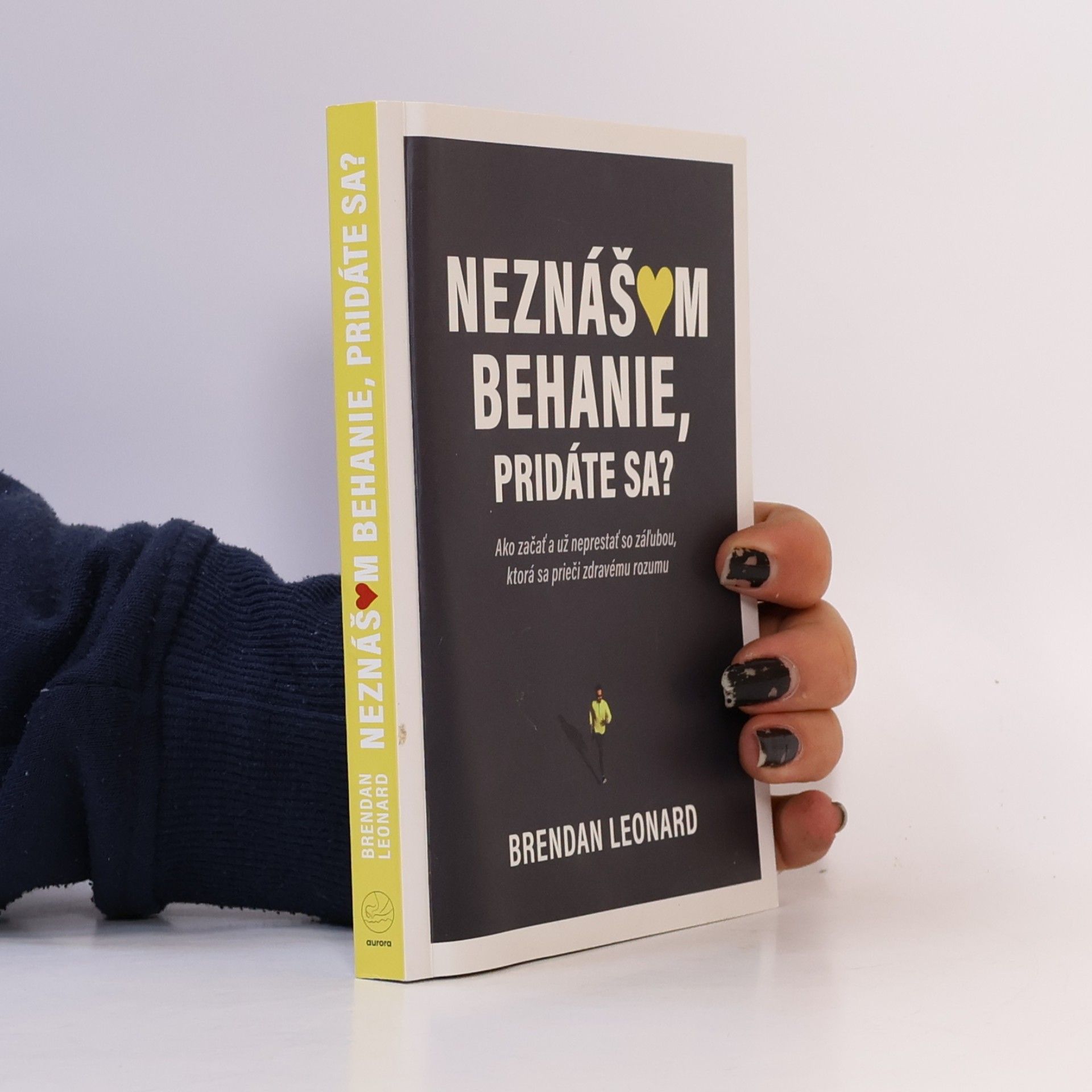 Brendan Leonard Neznášam behanie, pridáte sa?