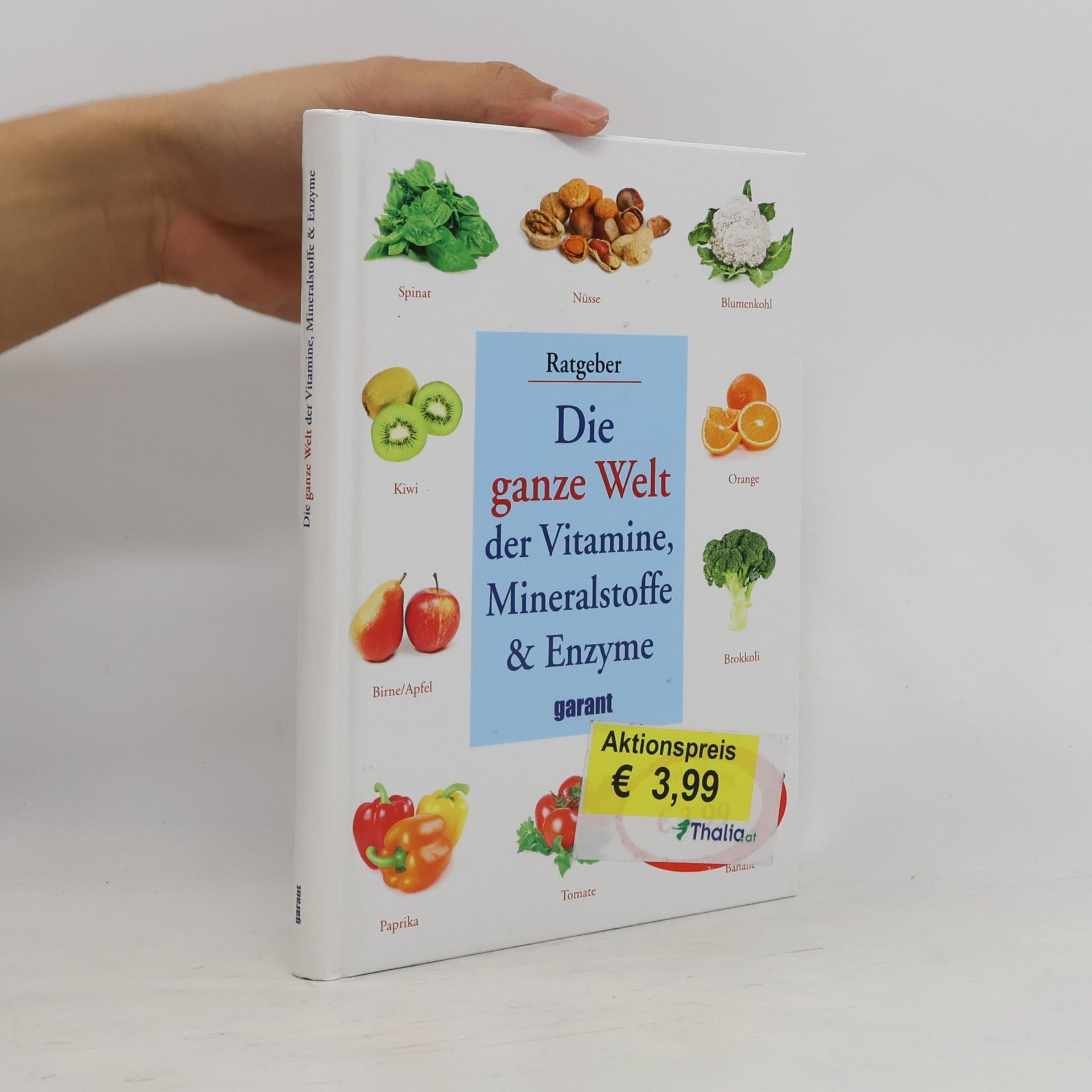 Manfred Ferber Die ganze Welt der Vitamine, Mineralstoffe & Enzyme