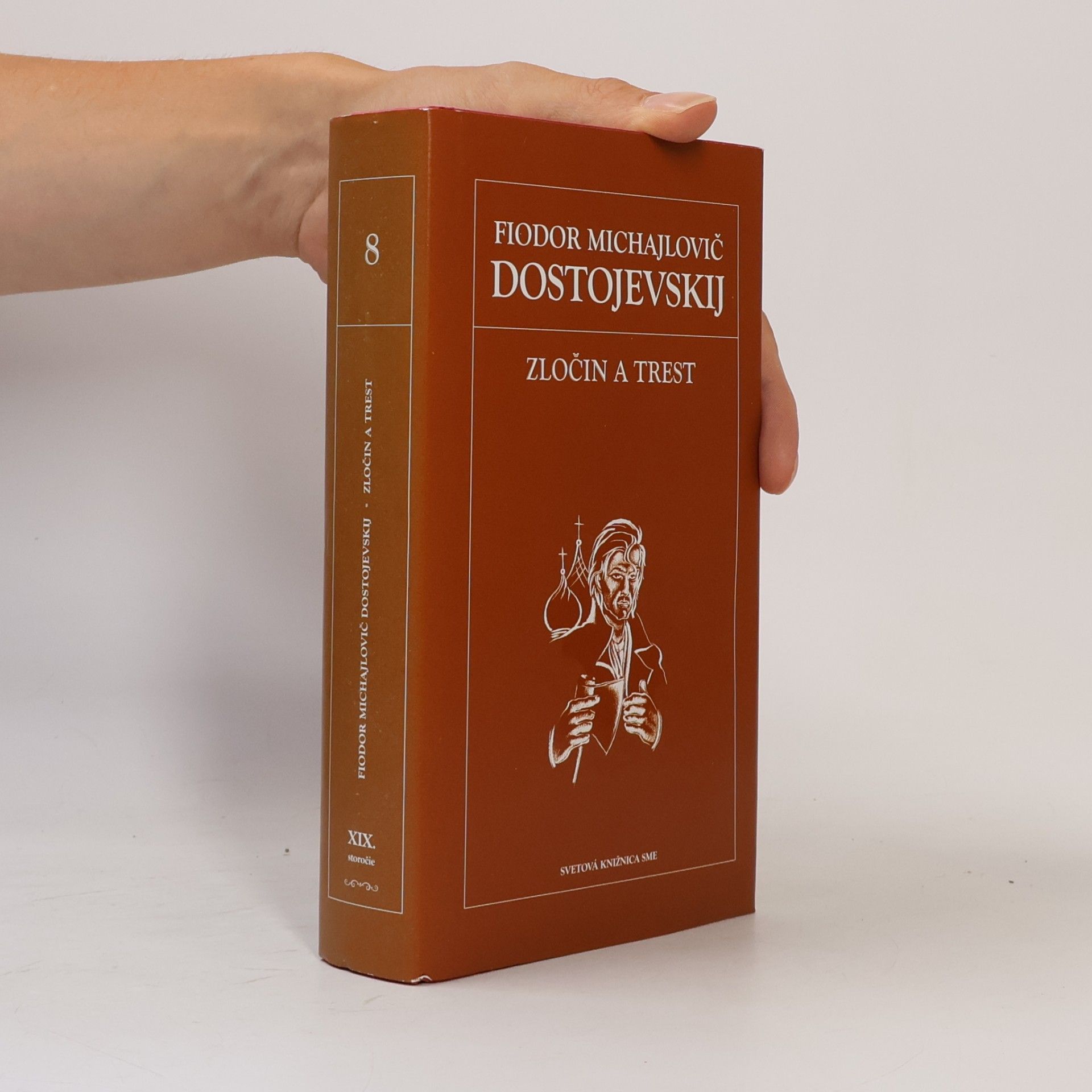 Fjodor Michajlovič Dostojevskij Zločin a trest