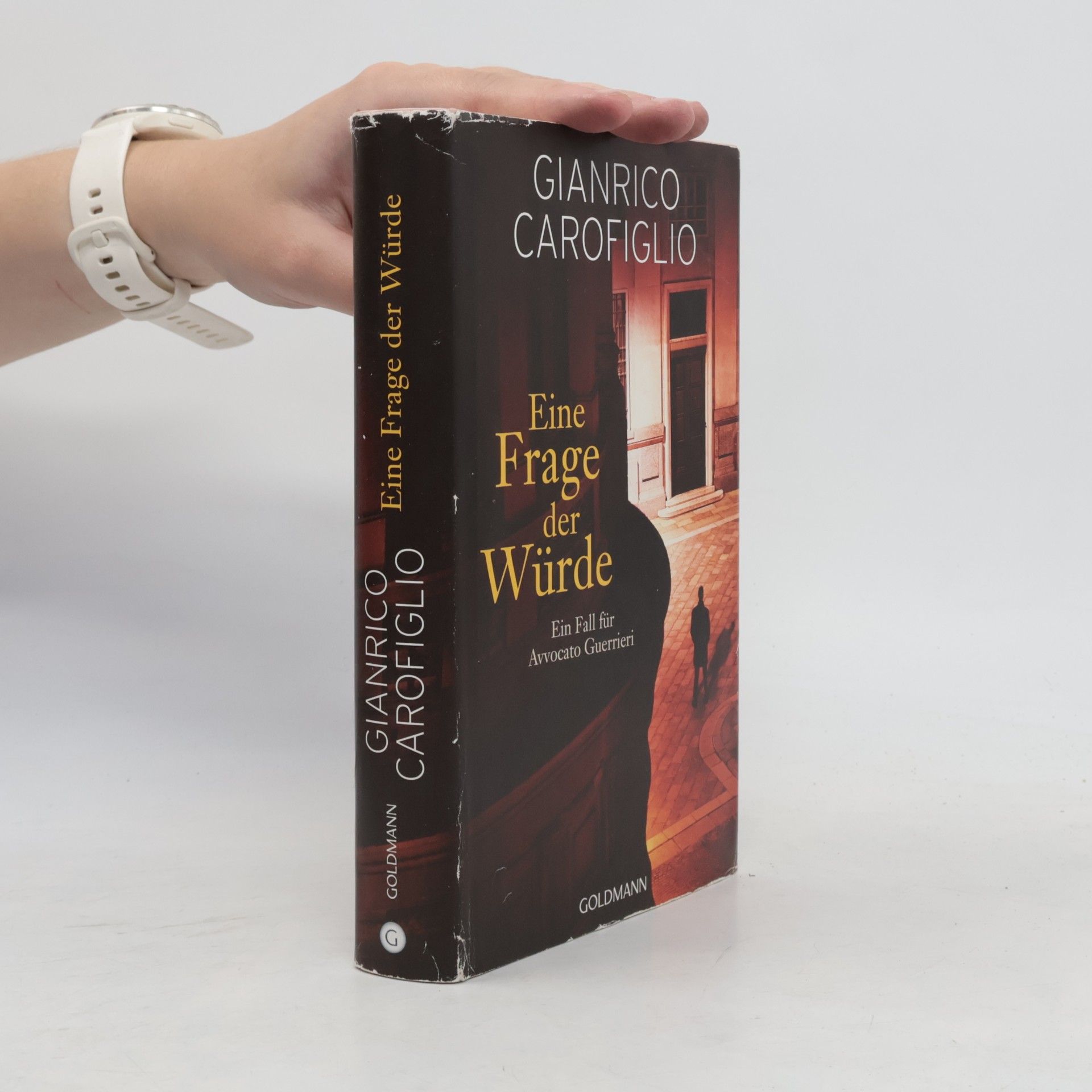 Gianrico Carofiglio Eine Frage der Würde