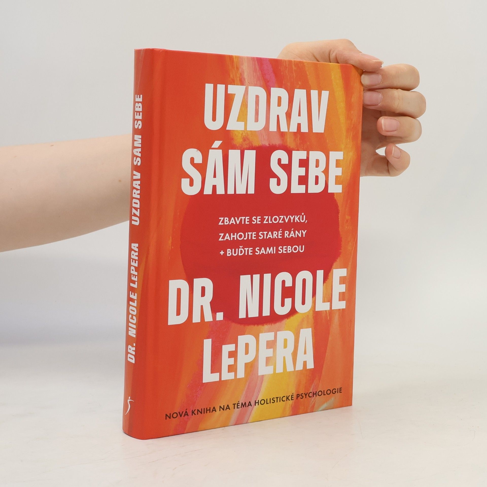 Nicole LePera Uzdrav sám sebe