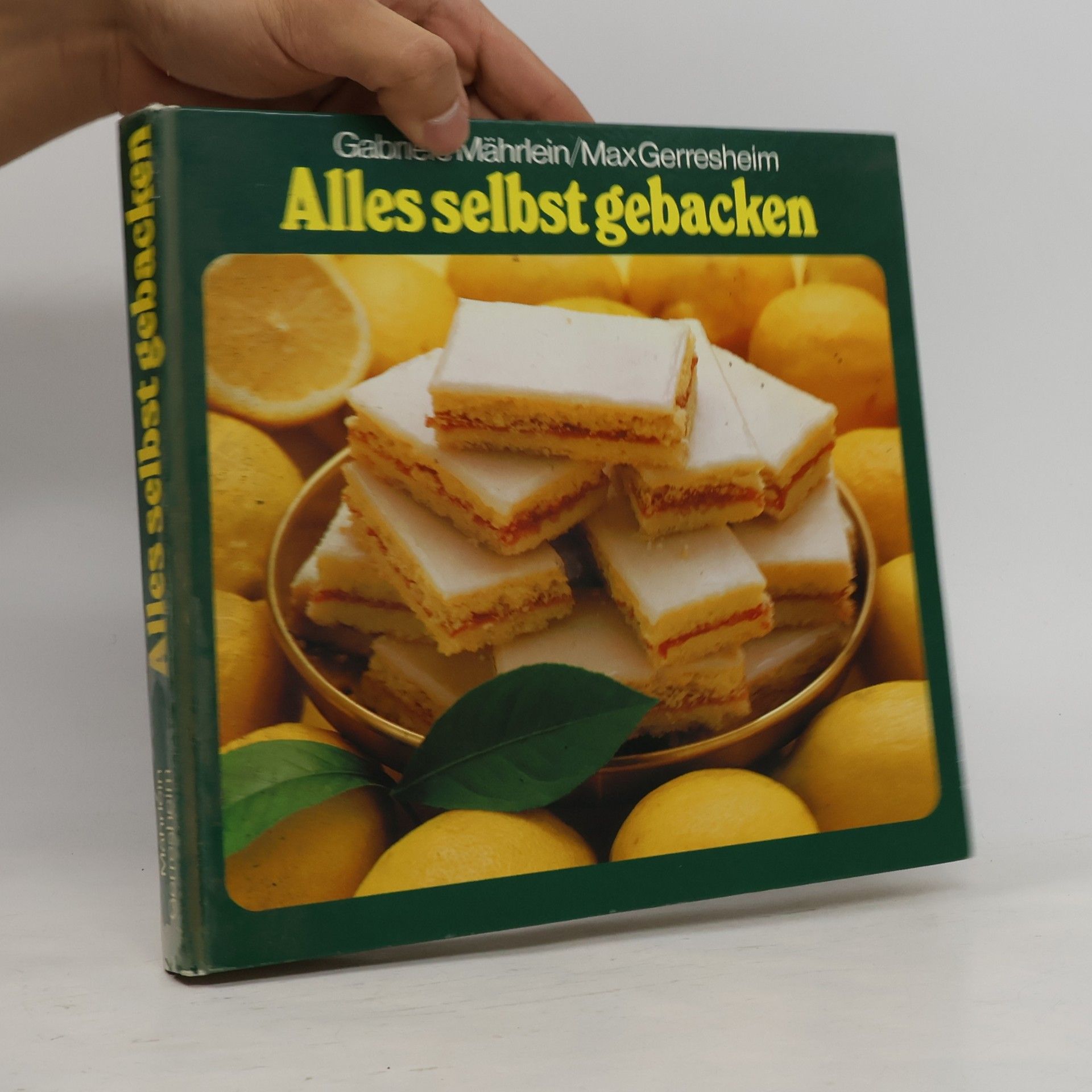 Gabriele Mährlein Alles selbst gebacken