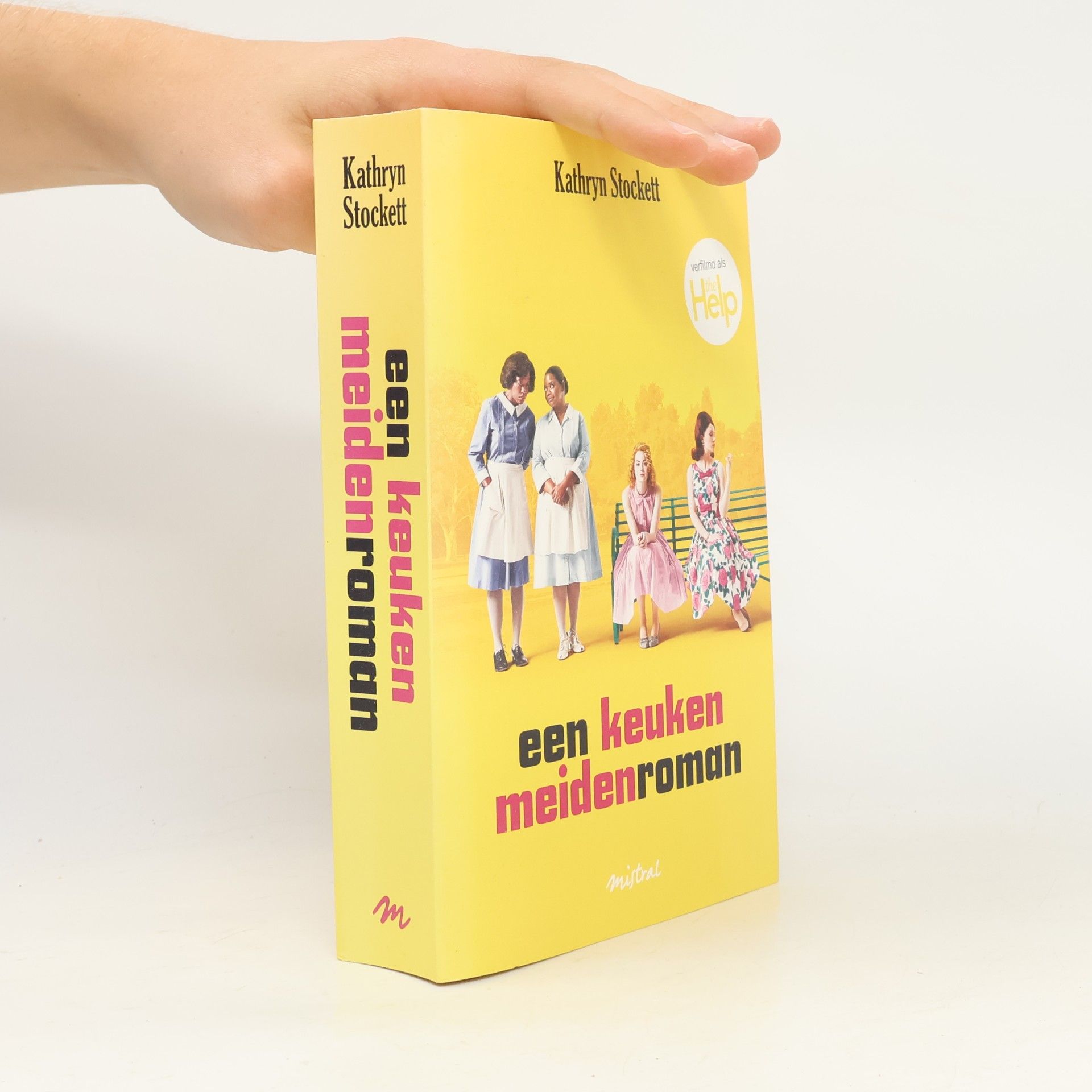 Kathryn Stockett Een keukenmeidenroman