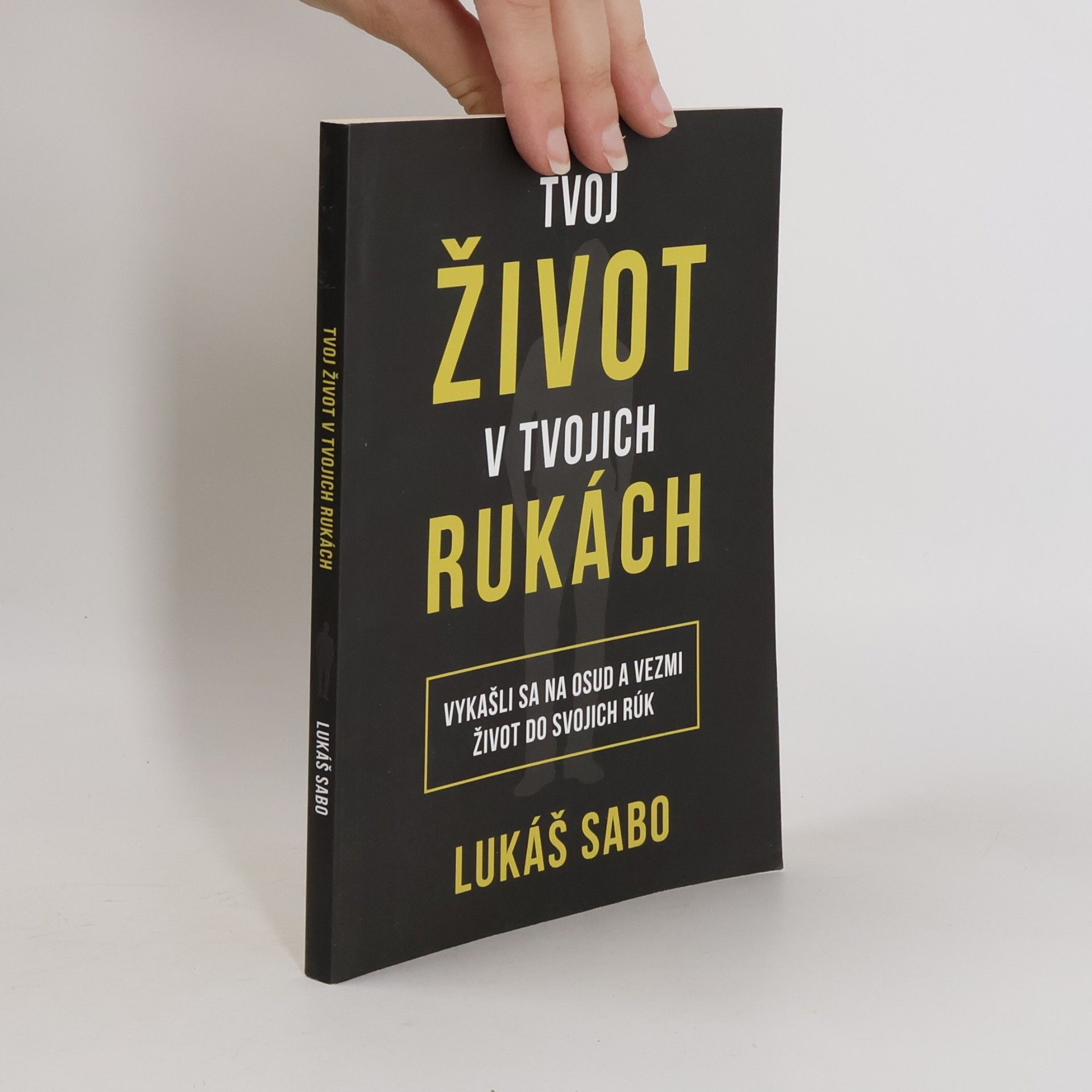 Lukáš Sábo Tvoj život v tvojich rukách