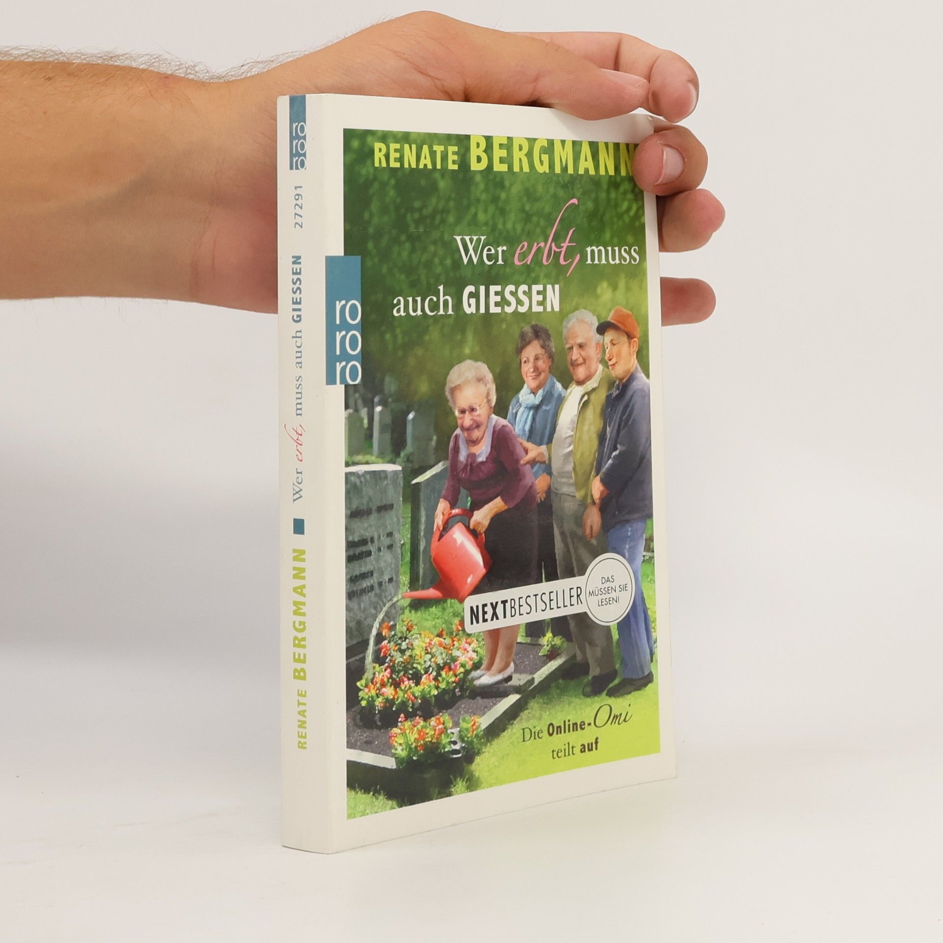Renate Bergmann Wer erbt, muss auch giessen